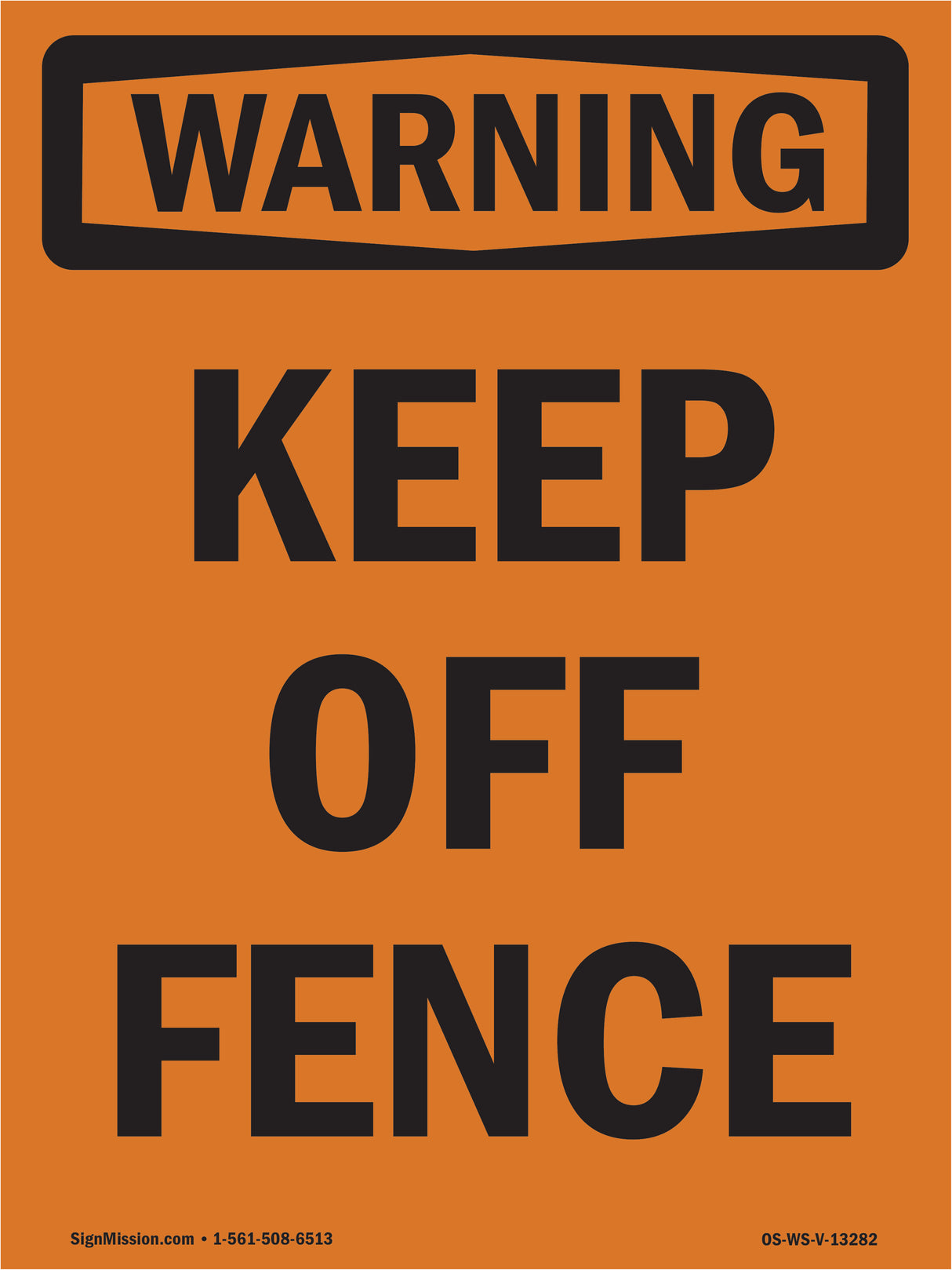 Keep Off Fence