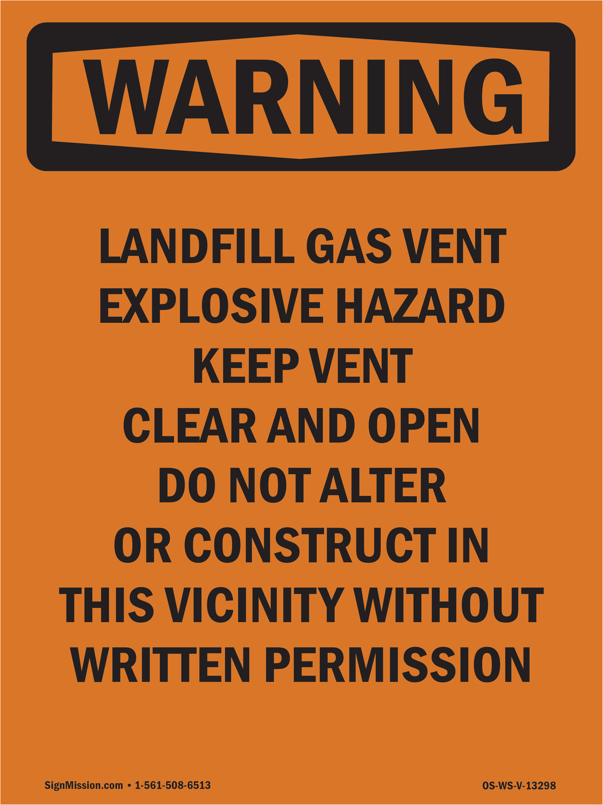 Landfill Gas Vent Explosive Hazard Keep