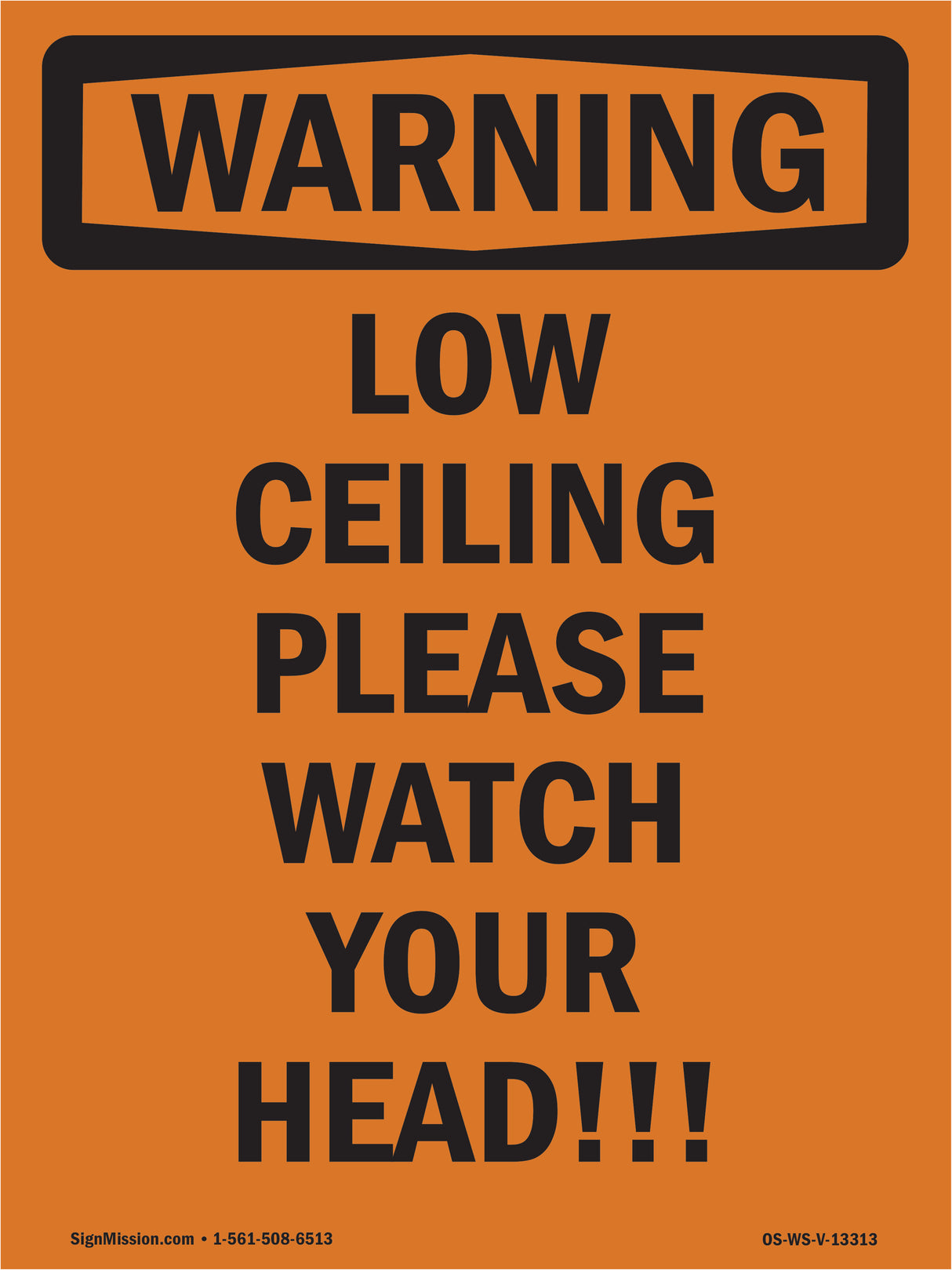 Low Ceiling Please Watch Your Head!