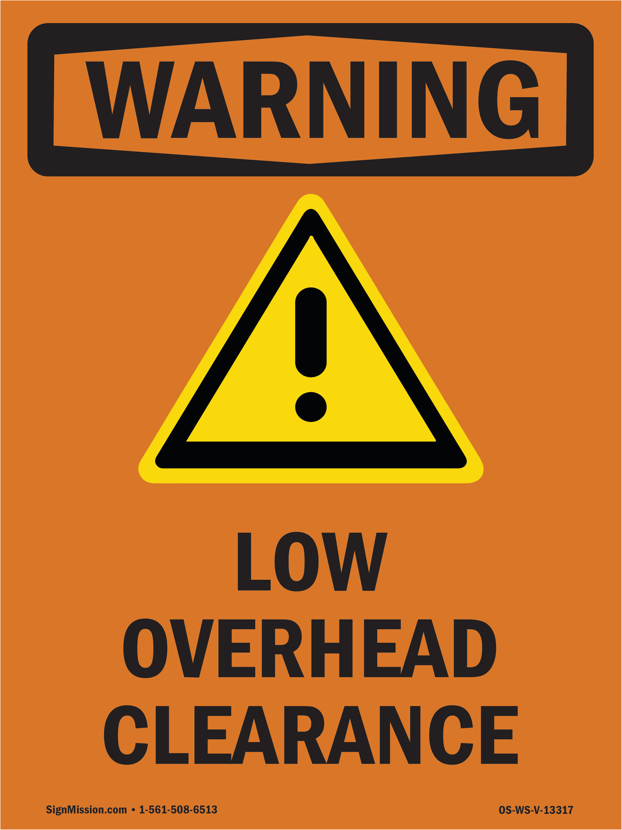 Low Overhead Clearance With Symbol