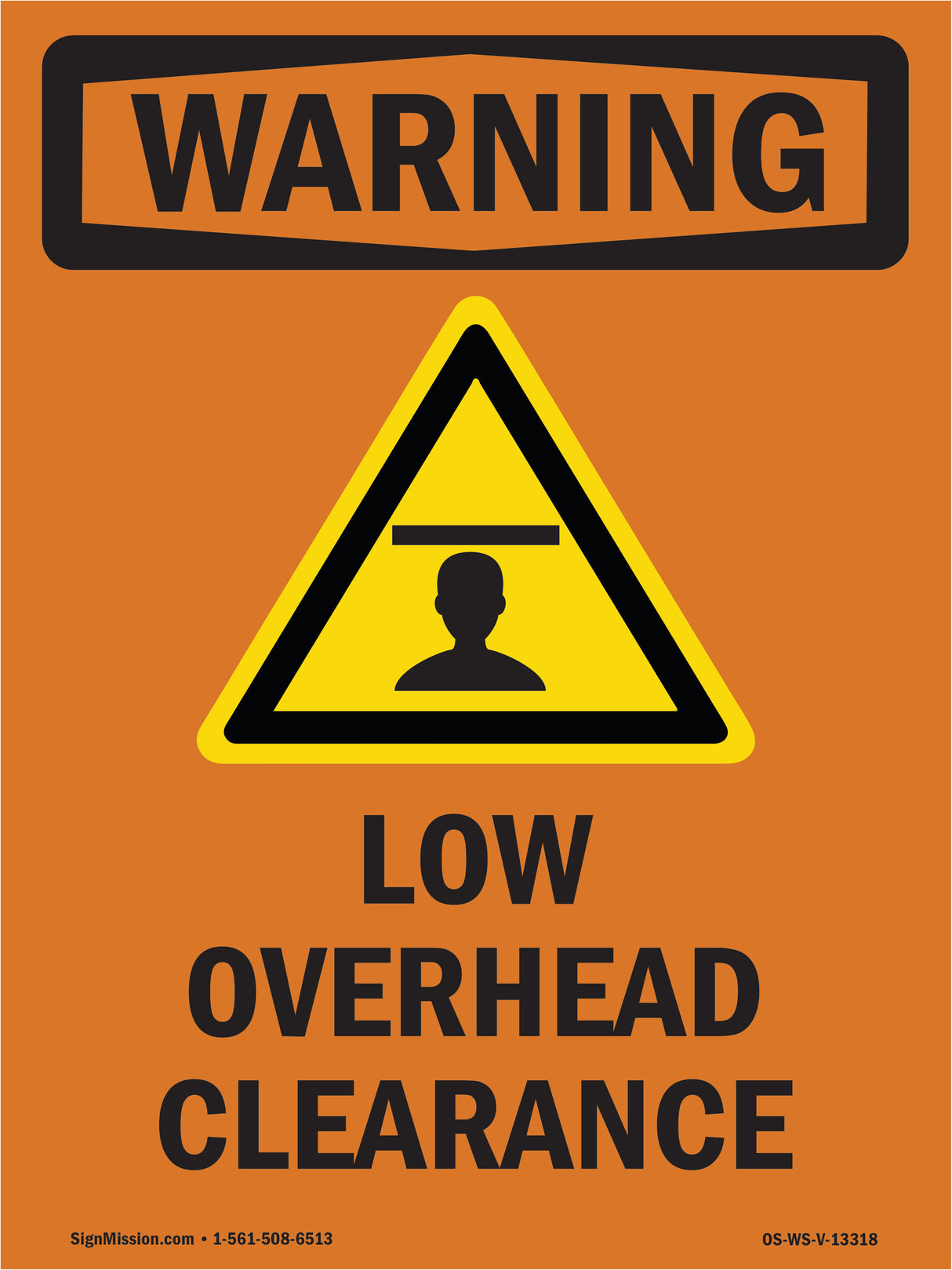 Low Overhead Clearance With Symbol