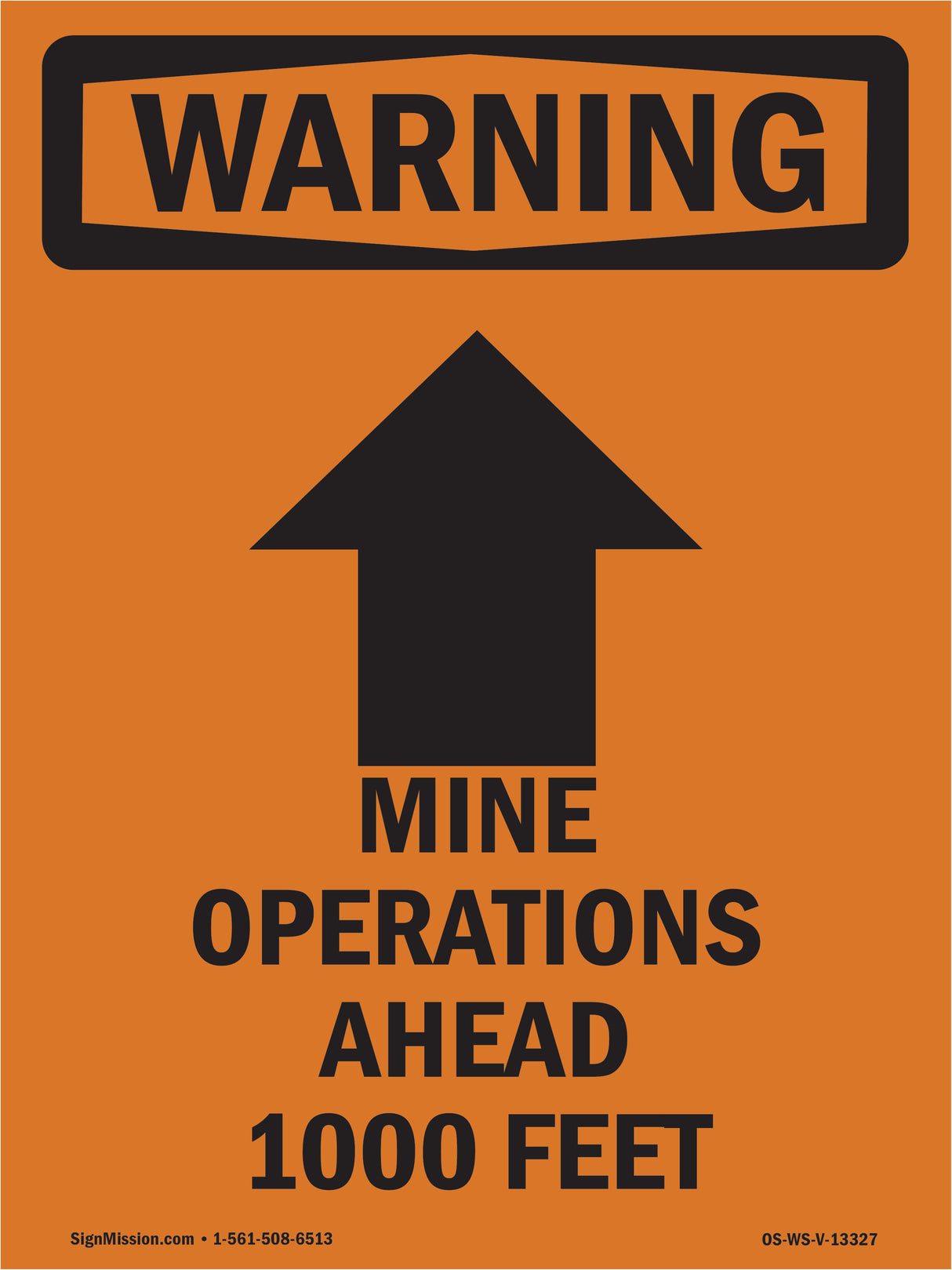 Mine Operations Ahead 1000 Feet With Symbol