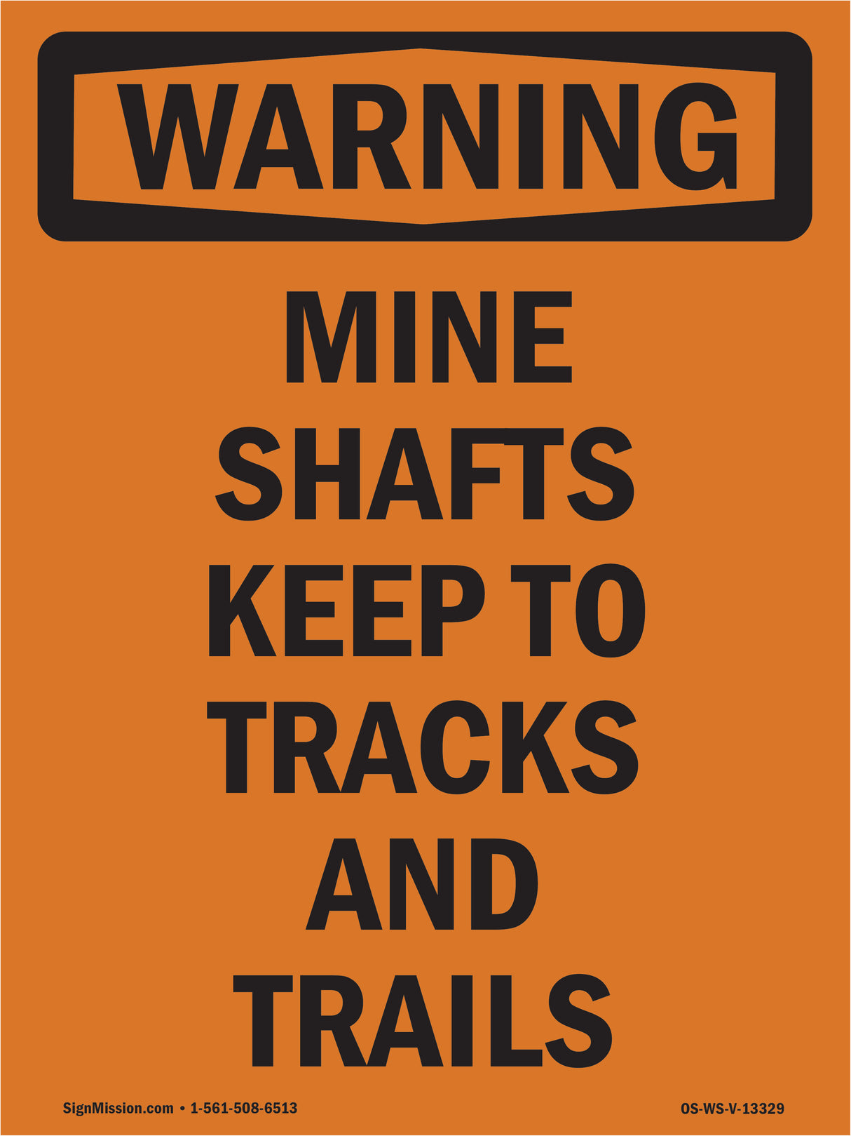 Mine Shafts Keep To Tracks And Trails