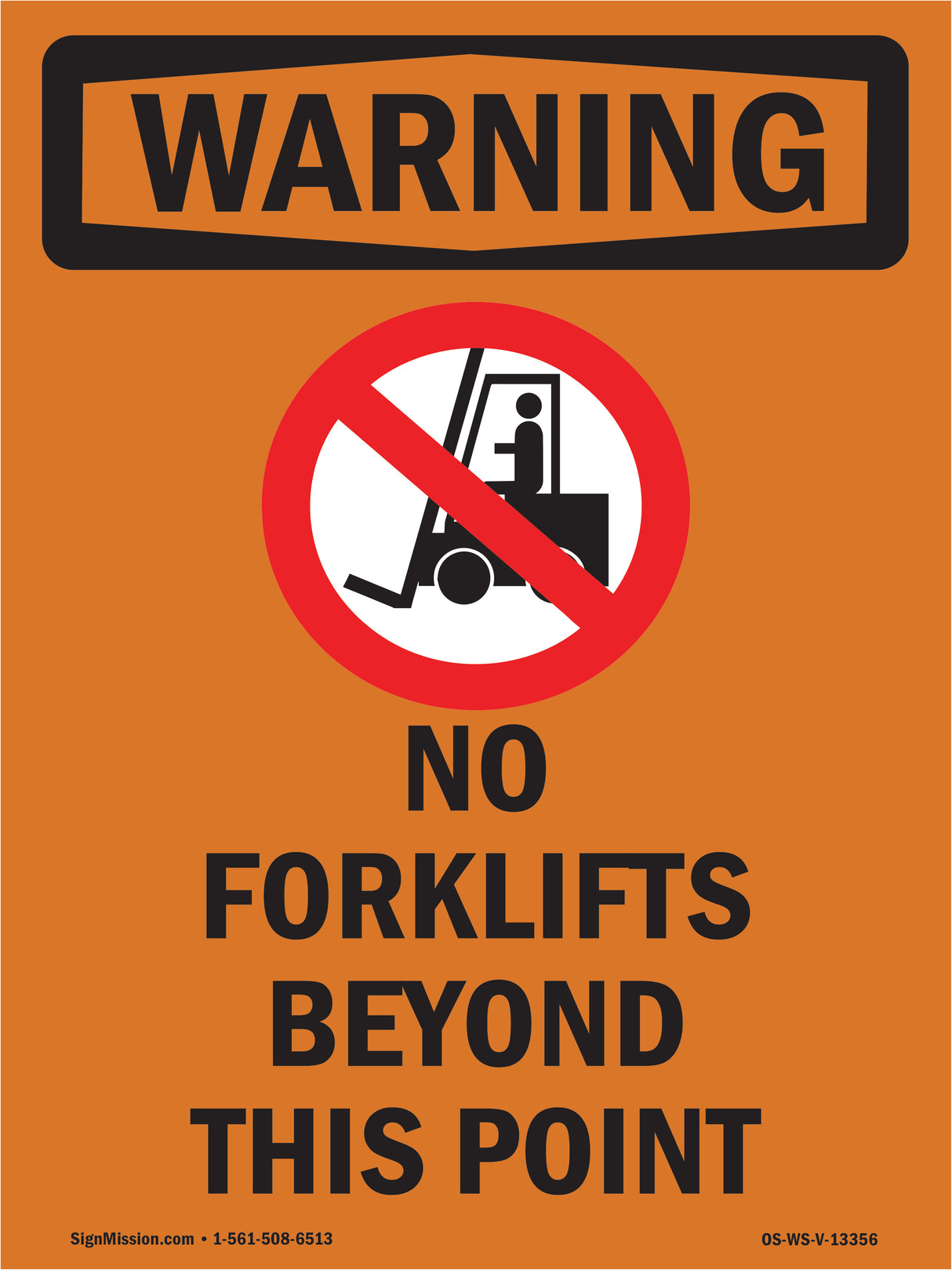 No Forklifts Beyond This Point With Symbol