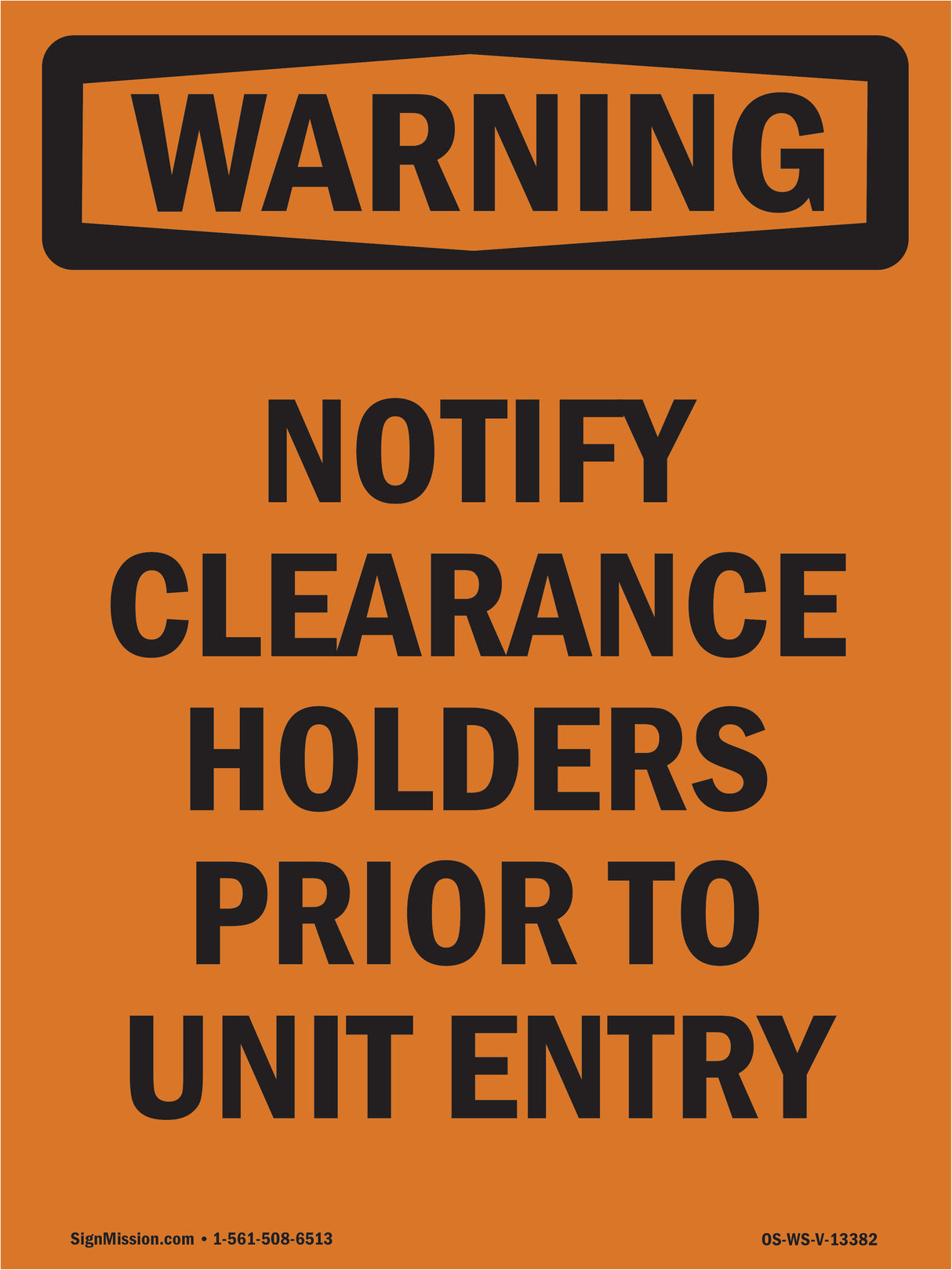 Notify Clearance Holders Prior To Unit Entry