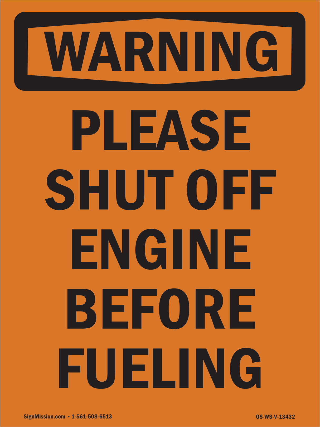 Please Shut Off Engine Before Fueling