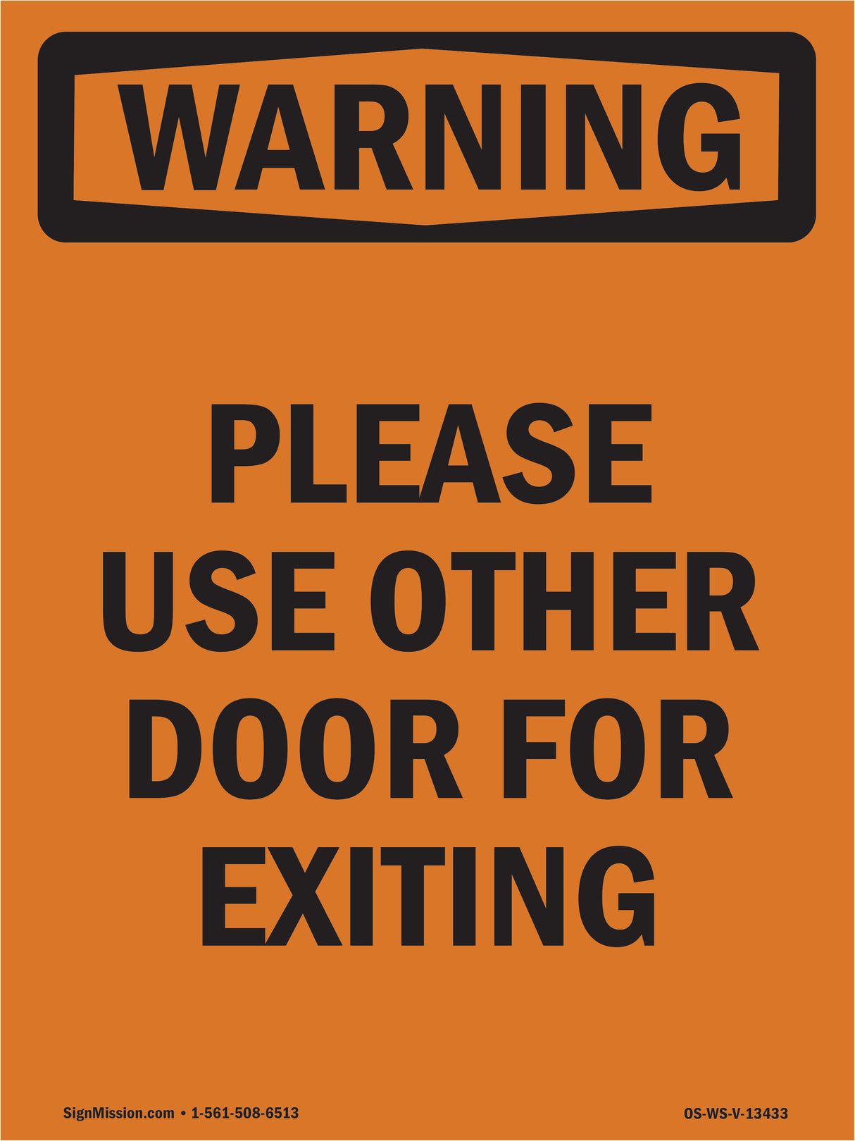 Please Use Other Door For Exiting