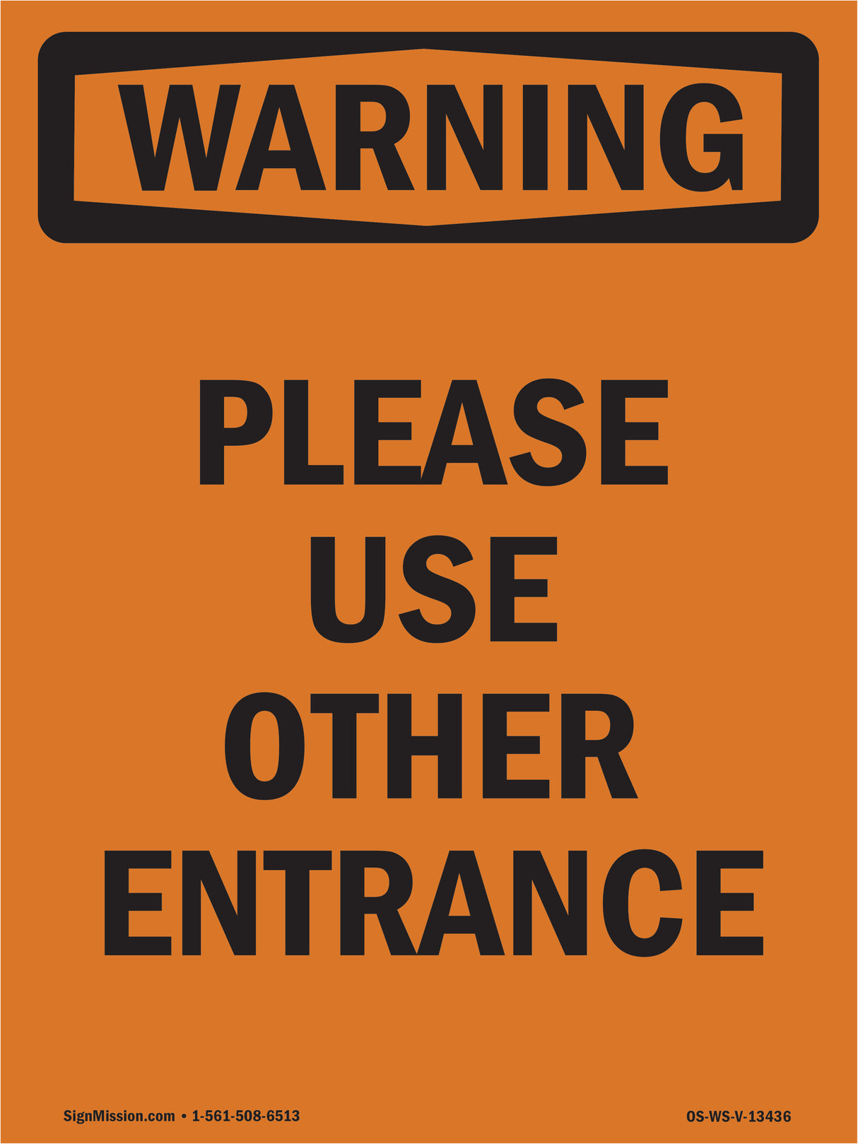 Please Use Other Entrance