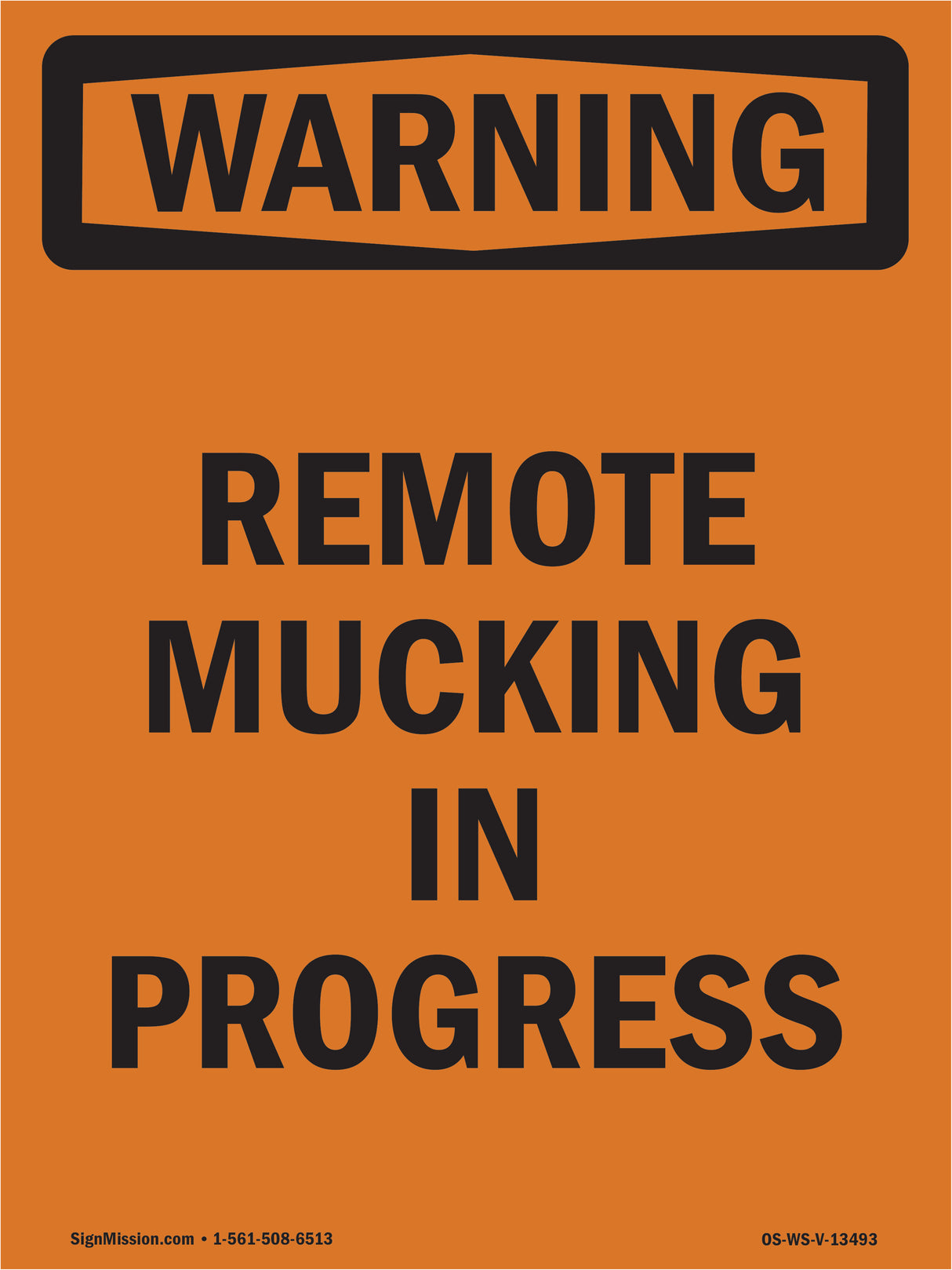 Remote Mucking In Progress