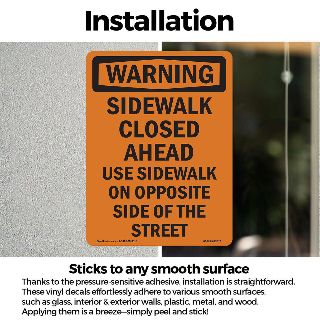 Sidewalk Closed Ahead Use Sidewalk On Opposite