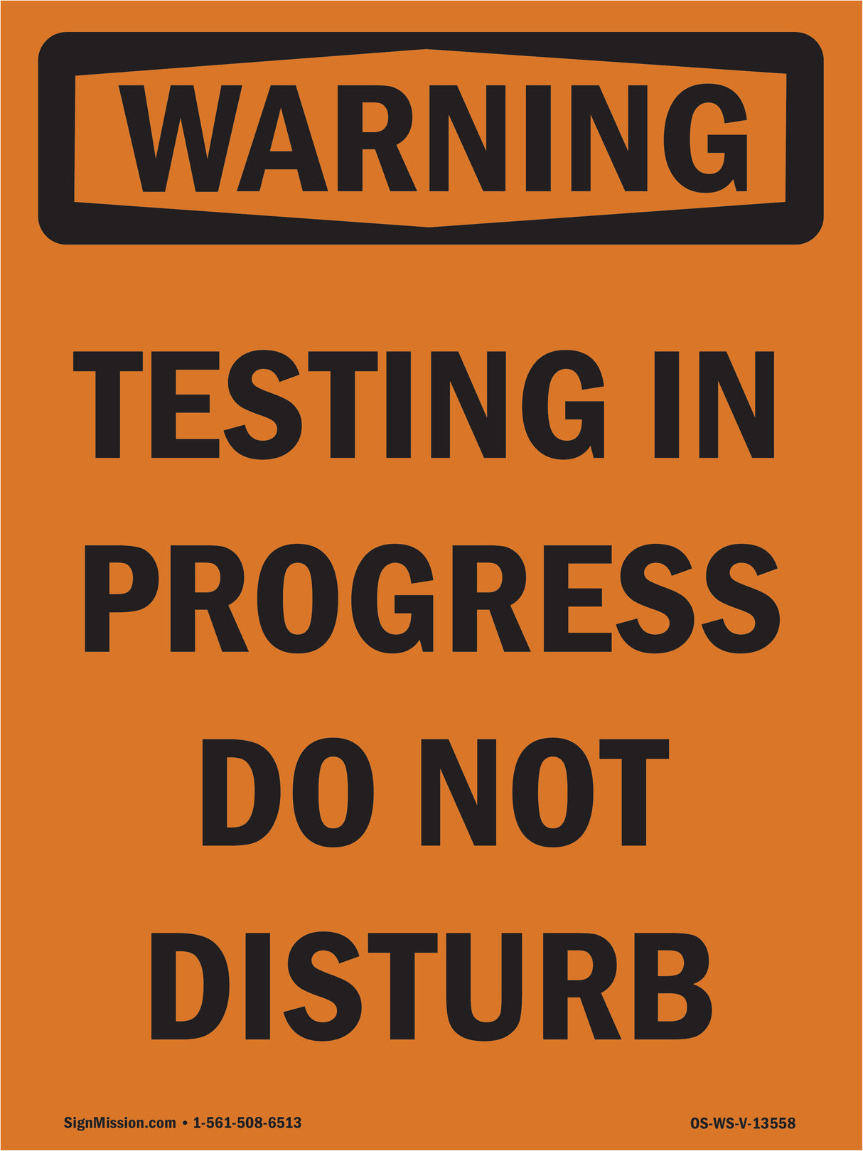 Testing In Progress Do Not Disturb