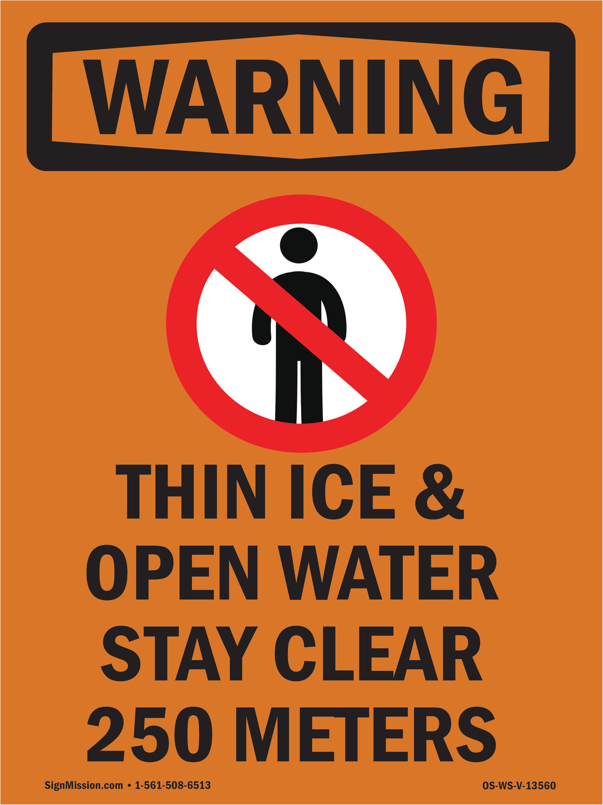 Thin Ice & Open Water Stay Clear With Symbol