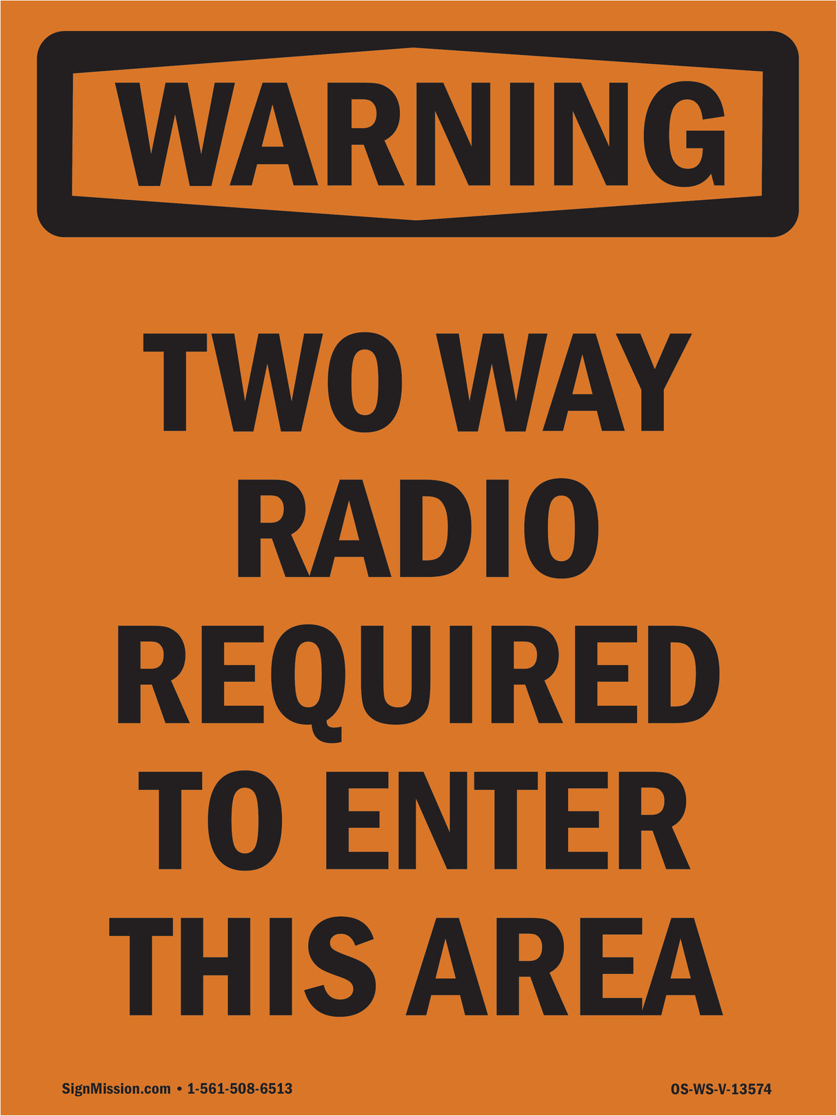 Two Way Radio Required To Enter