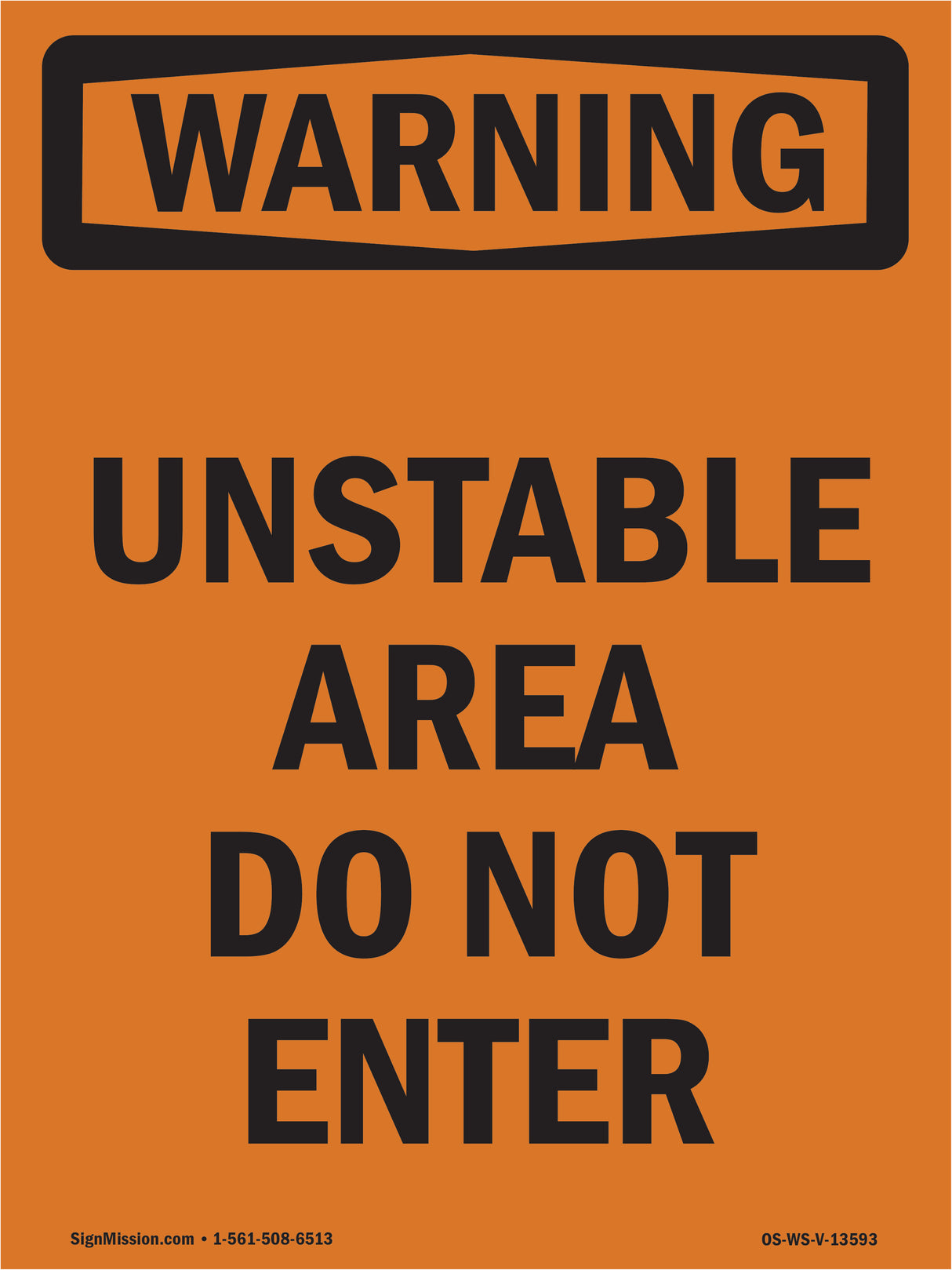 Unstable Area Do Not Enter