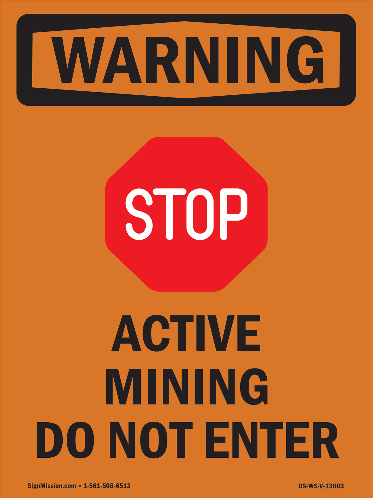 Active Mining Do Not Enter With Symbol