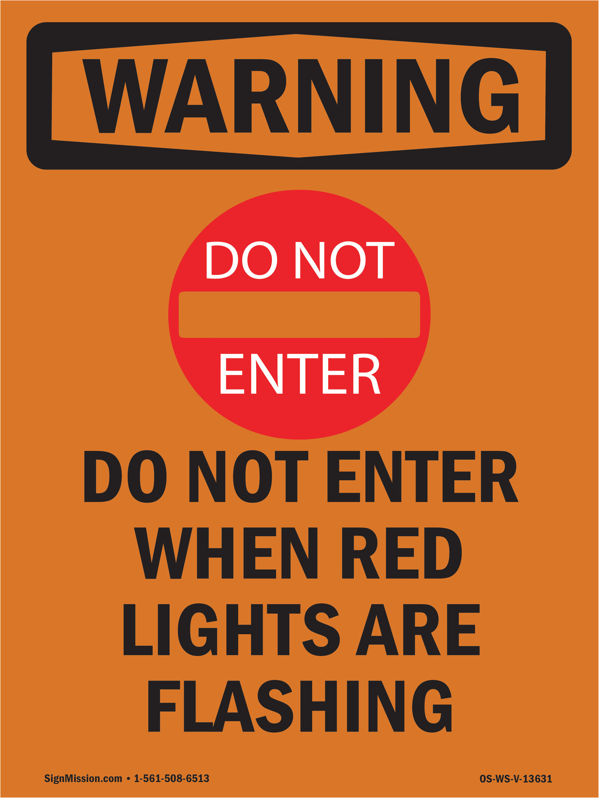 Do Not Enter When Red With Symbol