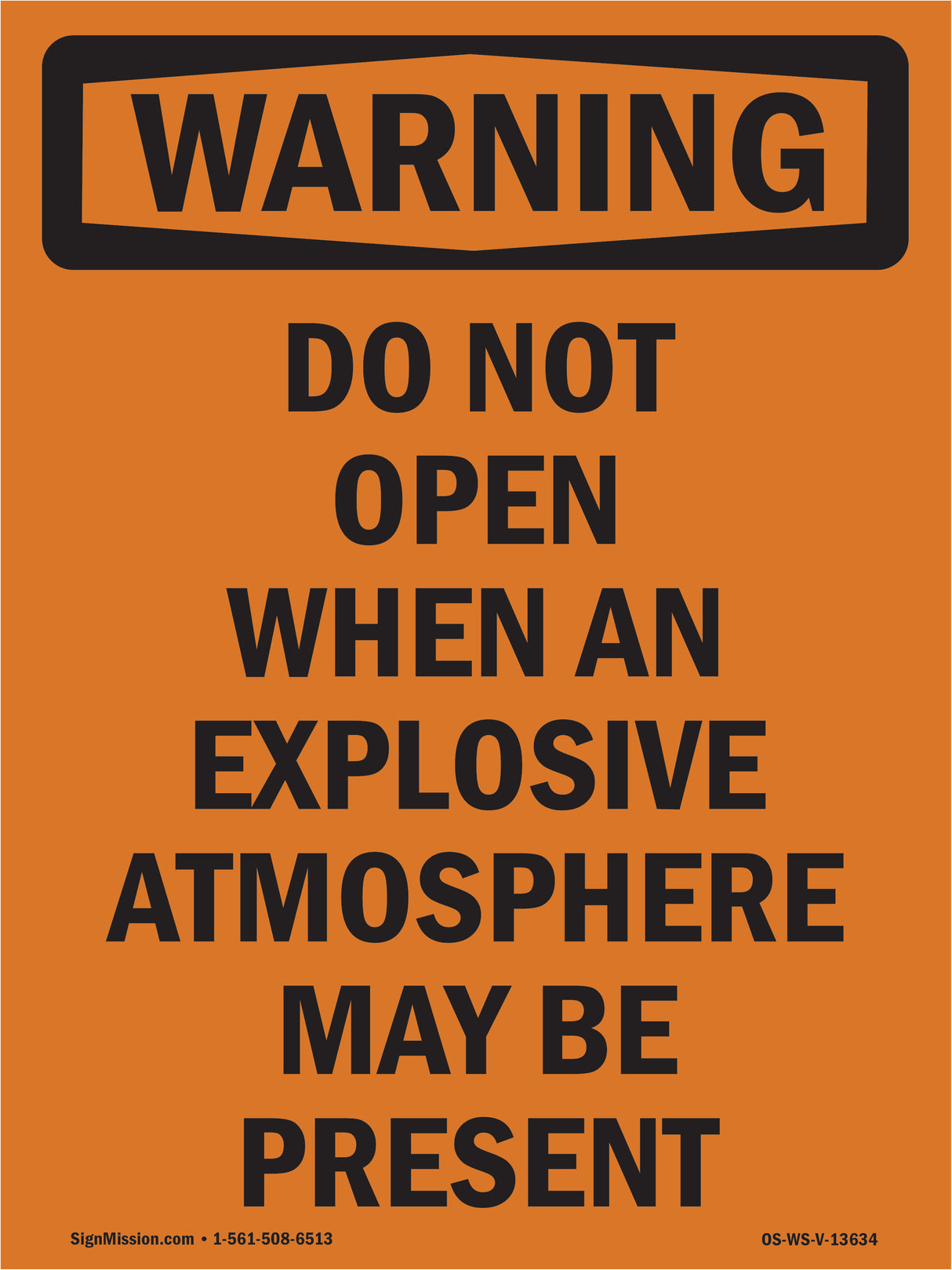 Do Not Open Explosive Atmosphere