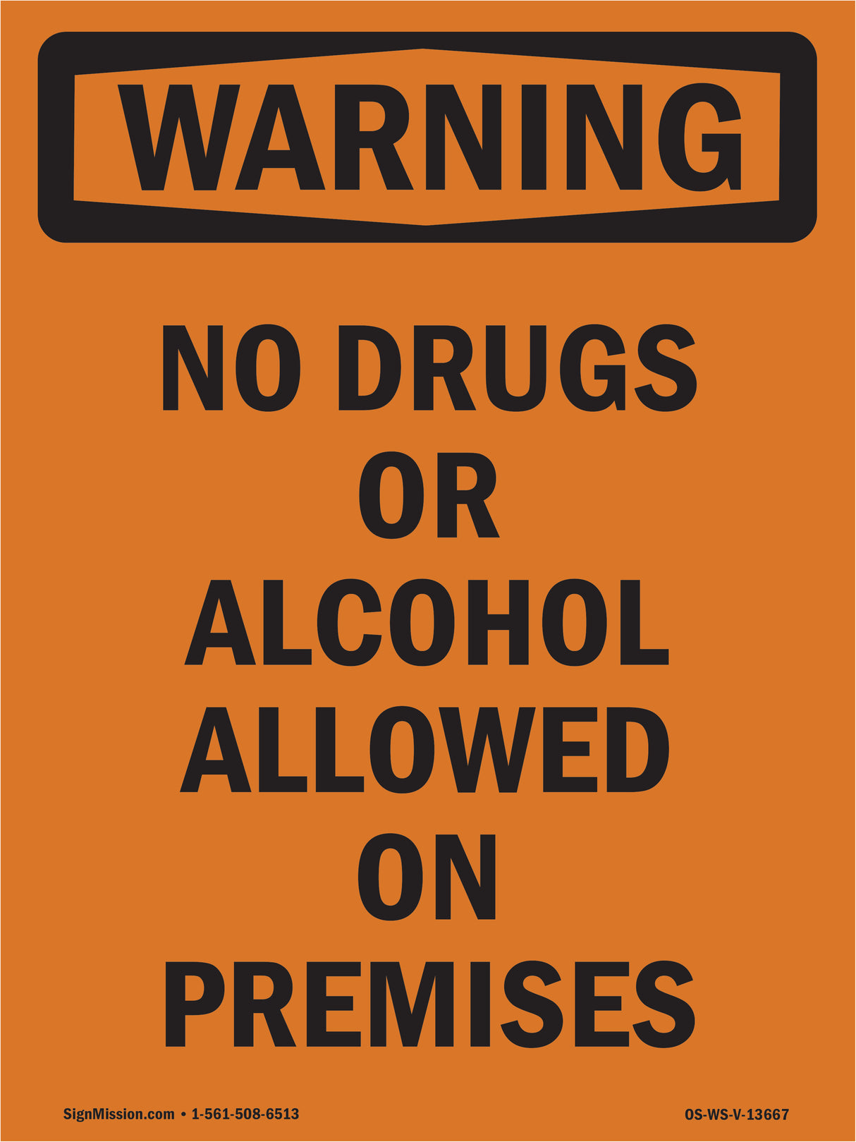 No Drugs Or Alcohol Allowed On Premises