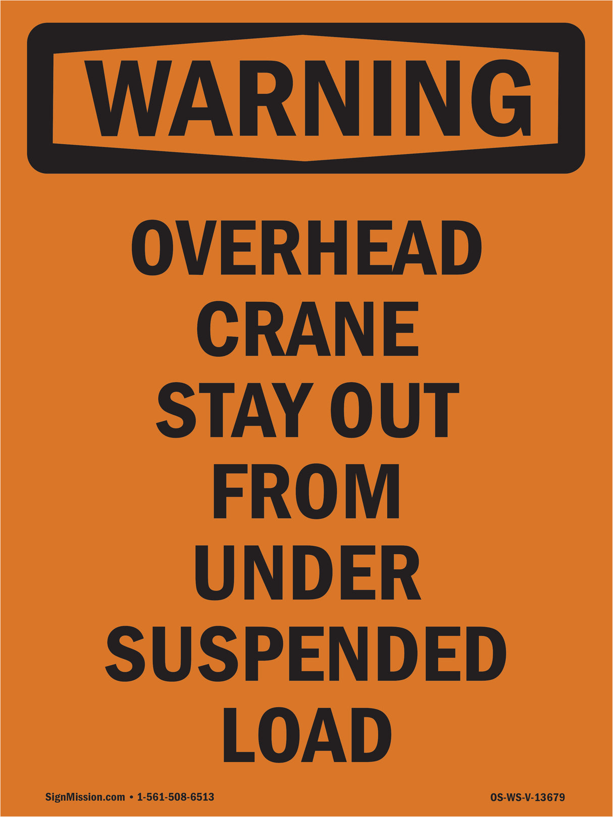 Overhead Crane Stay Out From Under Load