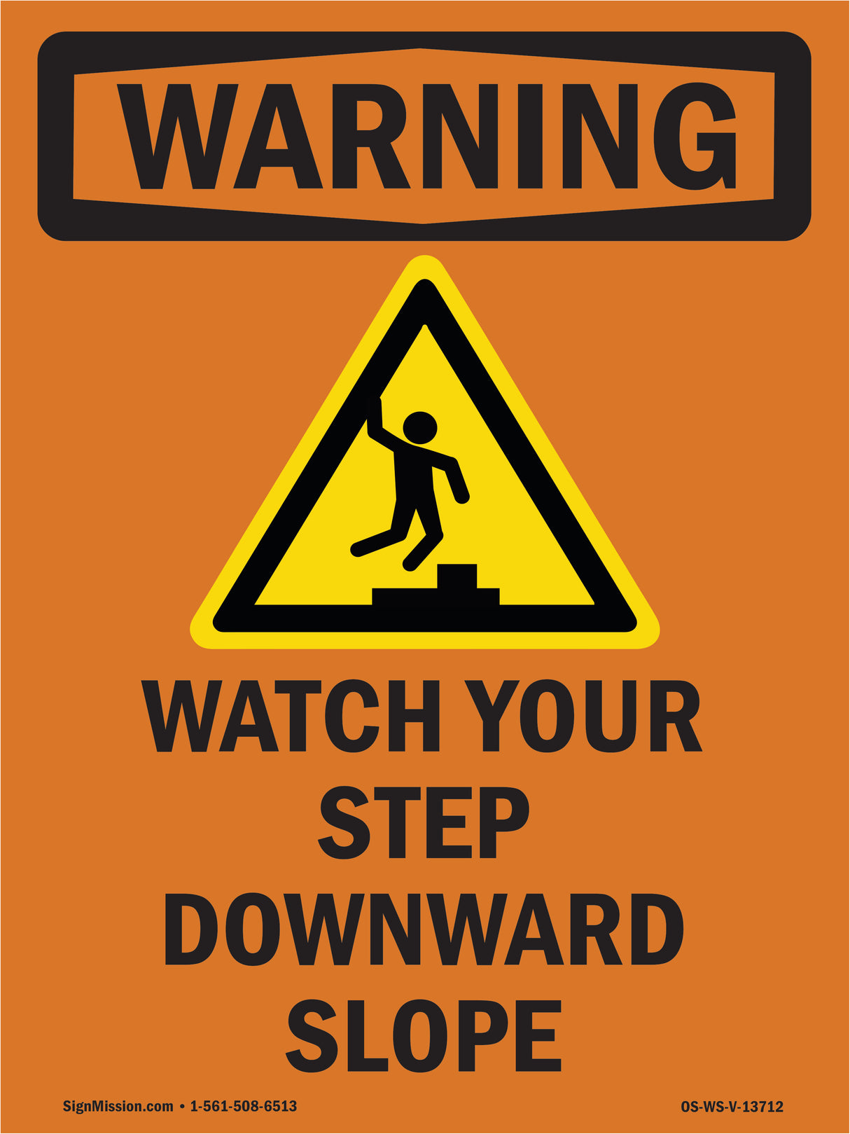 Watch Your Step Downward Slope With Symbol