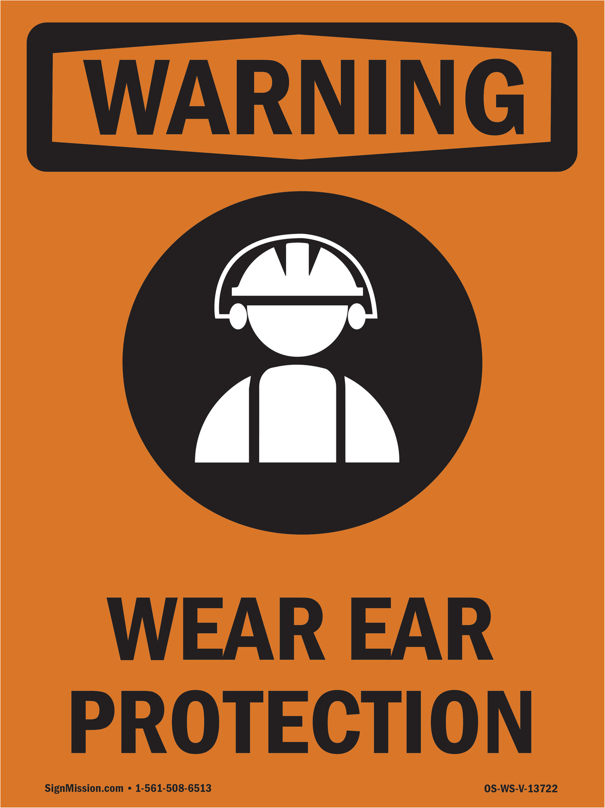 Wear Ear Protection