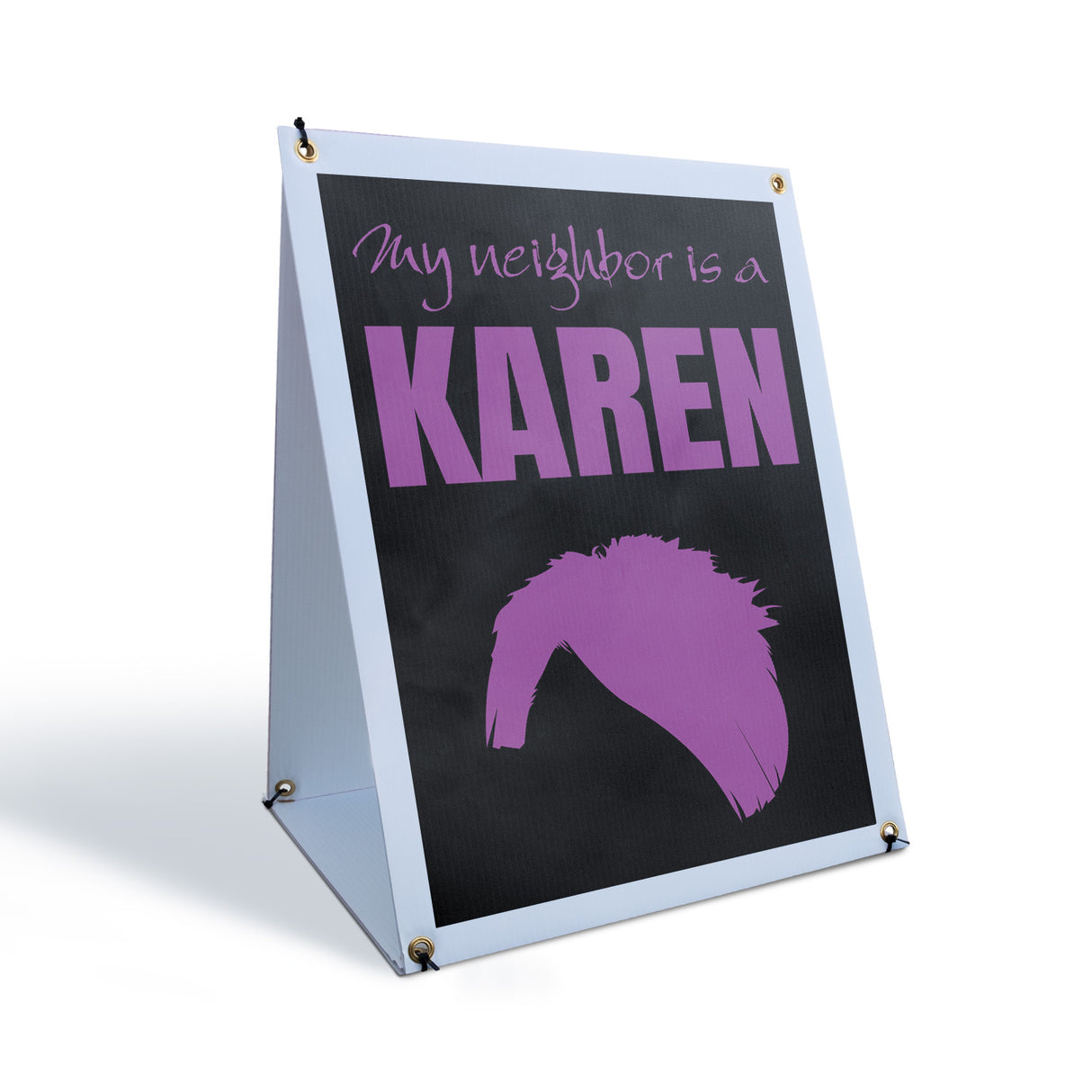 My Neighbor Is A Karen