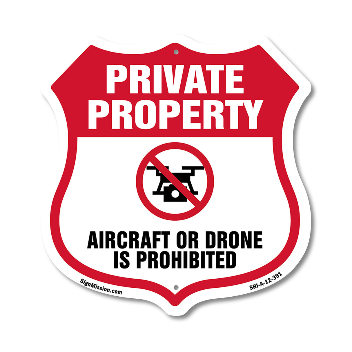 No Drone Shield Sign Aircraft Or Drone Is Prohibited