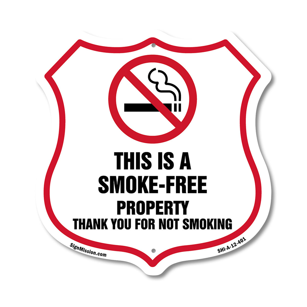 No Smoking Shield Sign This Is A Smoke Free Property Thank You For Not Smoking