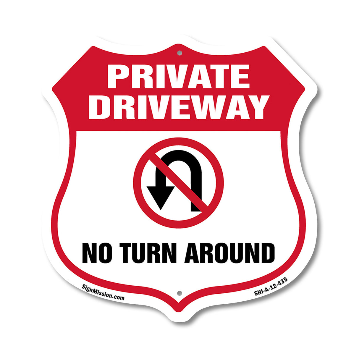 Private Driveway Shield Sign No Turn Around