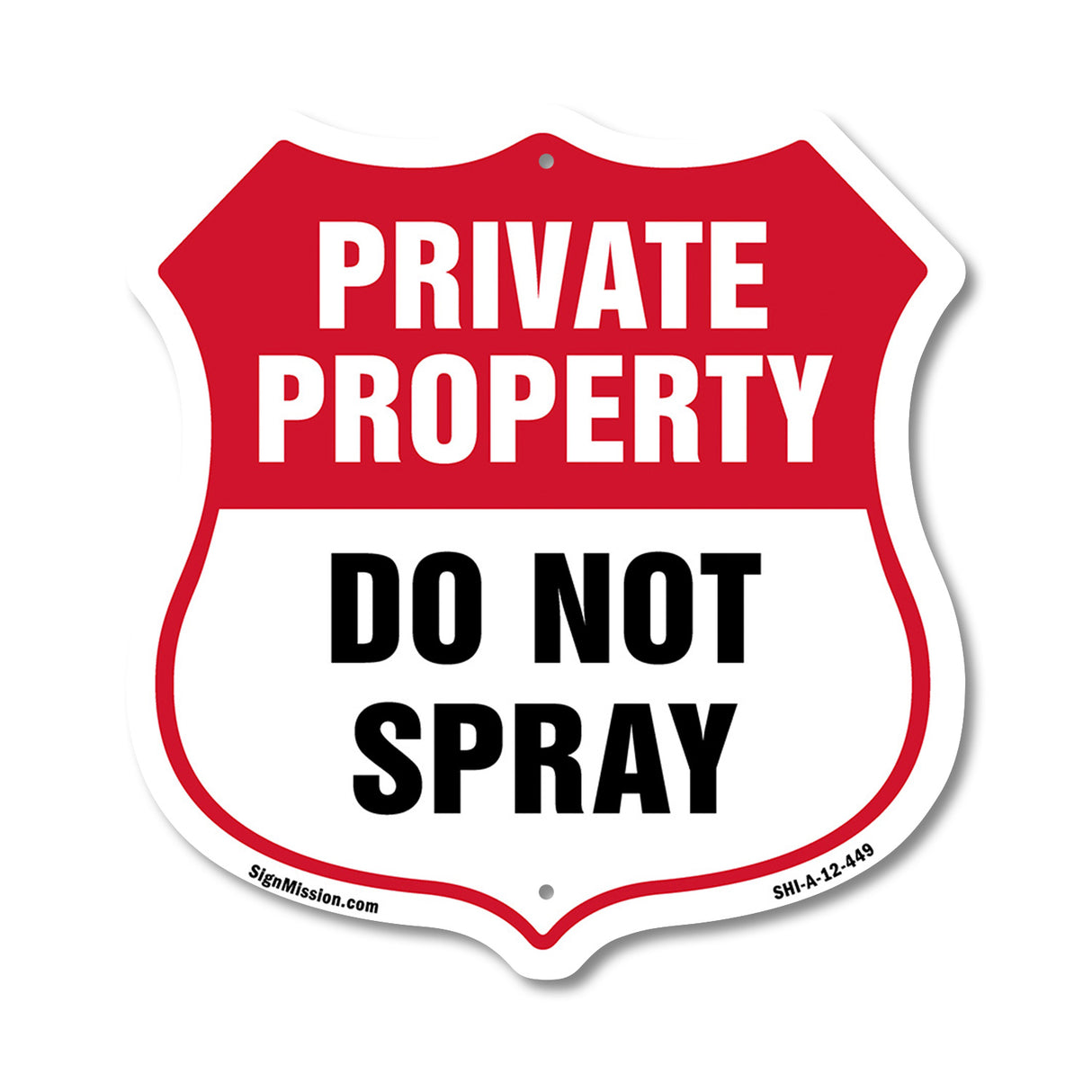 Private Property Shield Sign Do Not Spray