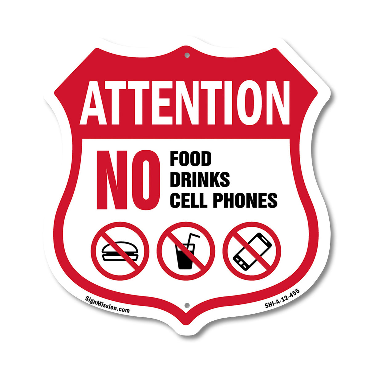 Property Shield Sign No Food No Drinks No Cell Phone