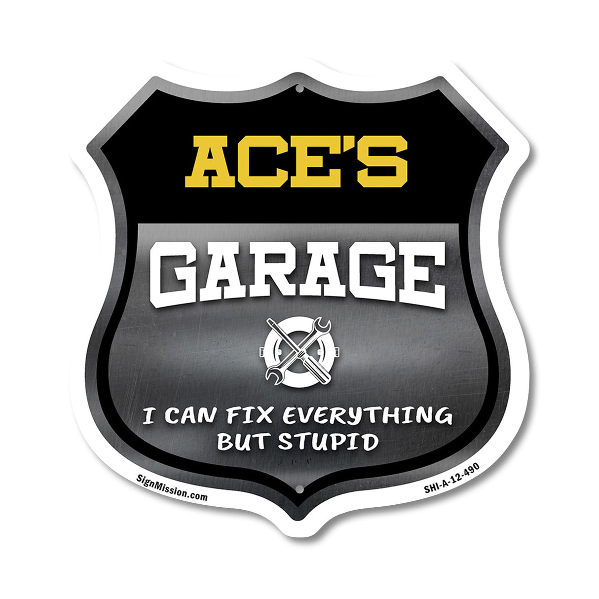 Ace's Garage I Can Fix Everything But Stupid