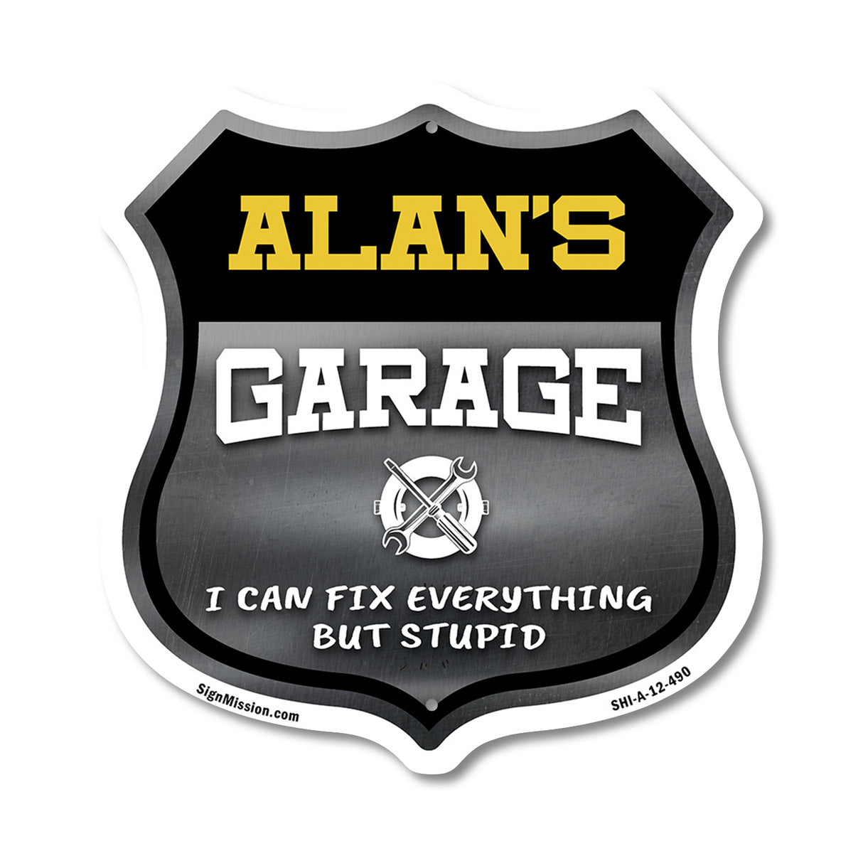 Alan's Garage I Can Fix Everything But Stupid
