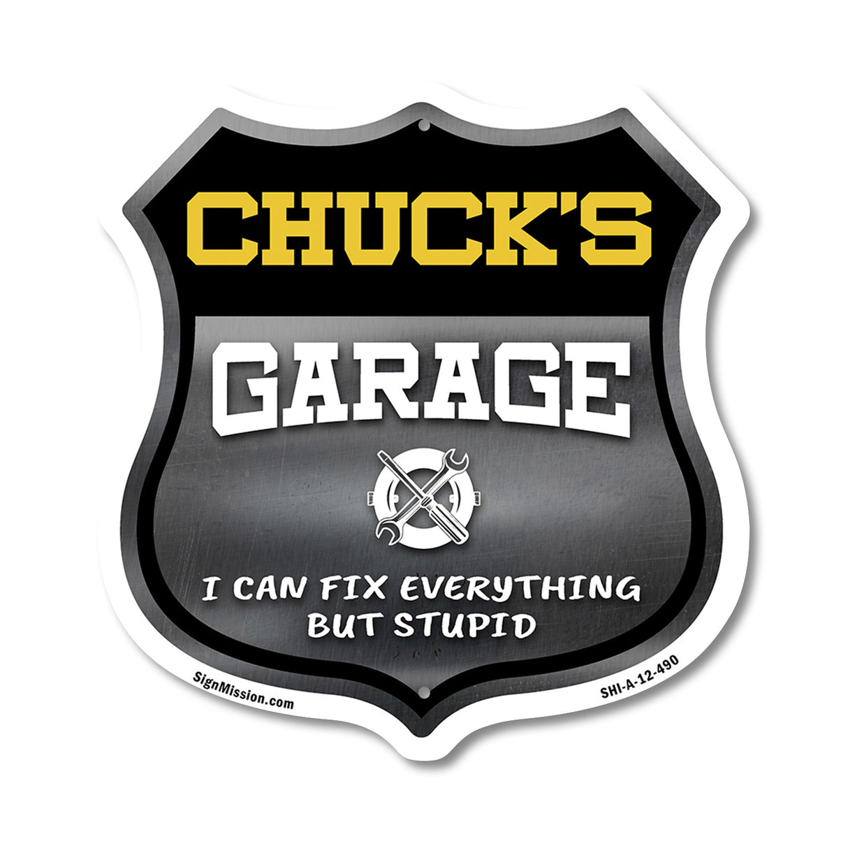 Chuck's Garage I Can Fix Everything But Stupid