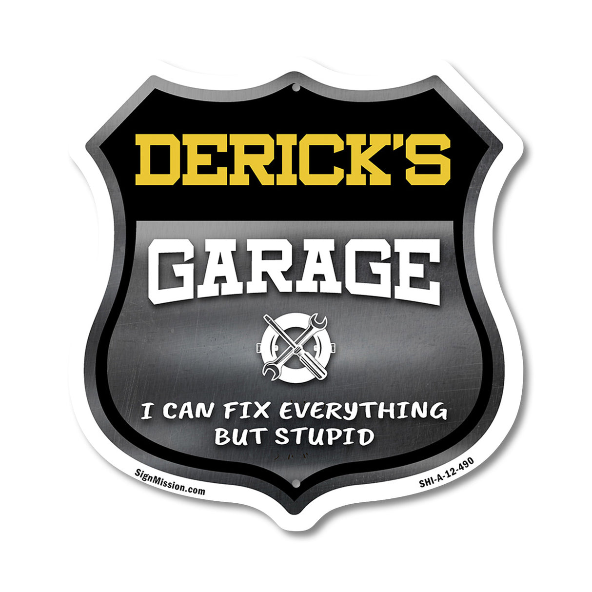 Derick's Garage I Can Fix Everything But Stupid
