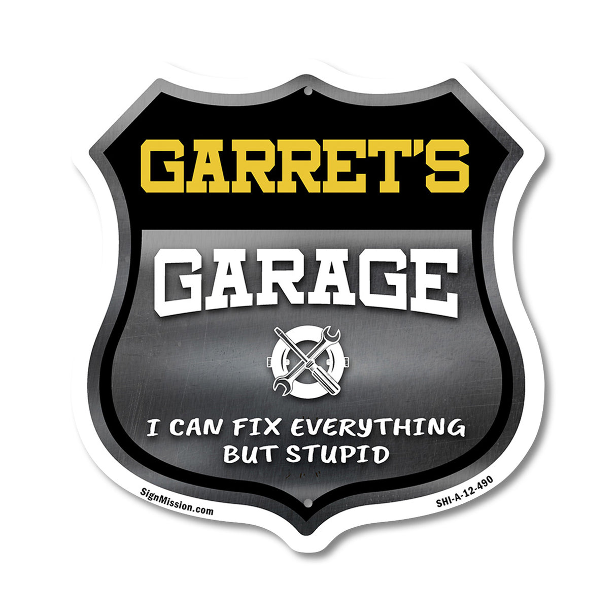 Garret's Garage I Can Fix Everything But Stupid