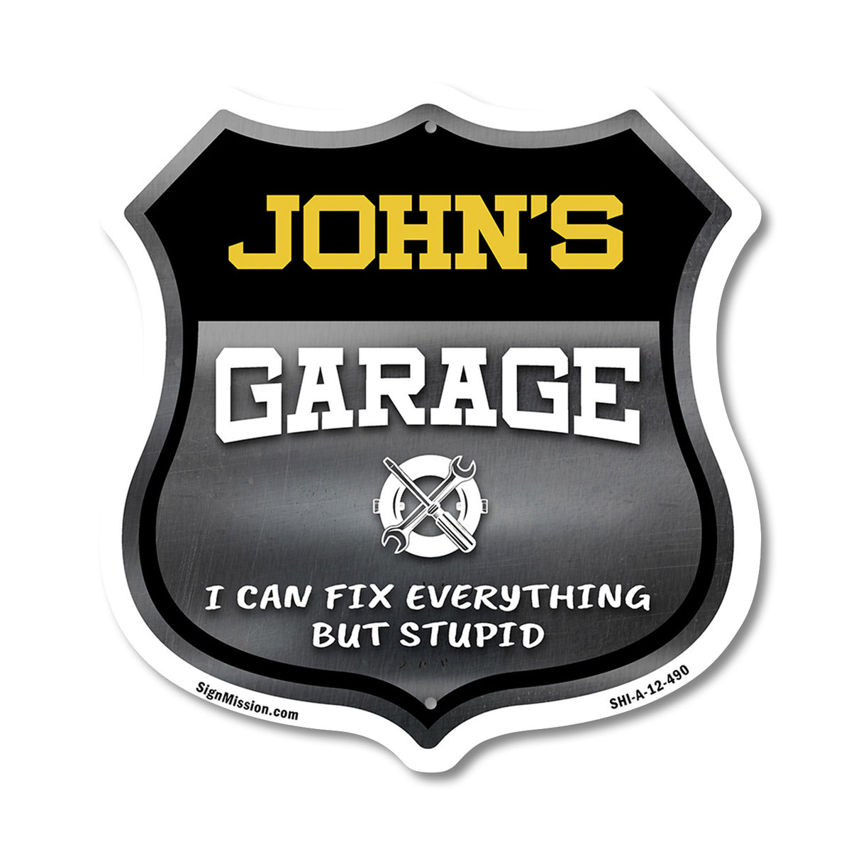 John's Garage I Can Fix Everything But Stupid