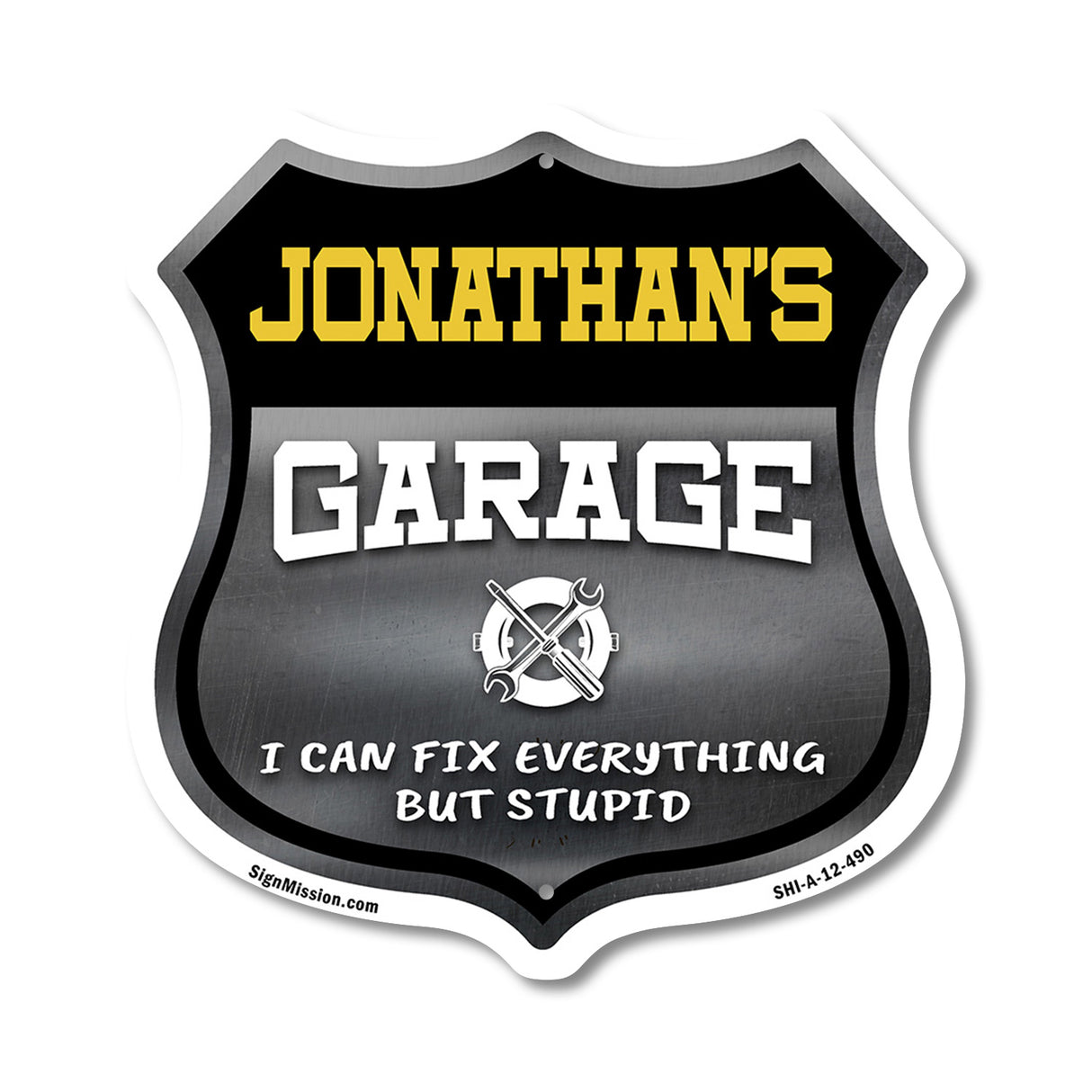 Jonathan's Garage I Can Fix Everything But Stupid