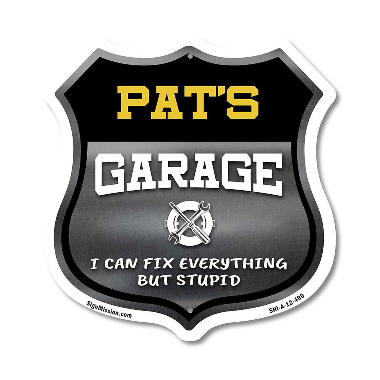 Pat's Garage I Can Fix Everything But Stupid