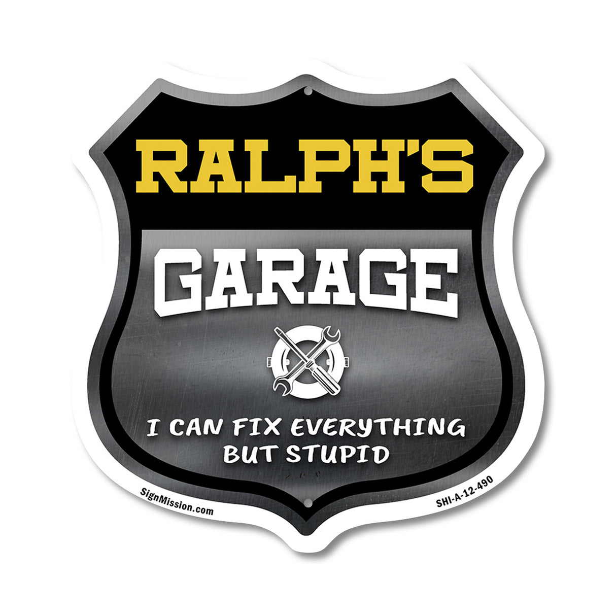 Ralph's Garage I Can Fix Everything But Stupid