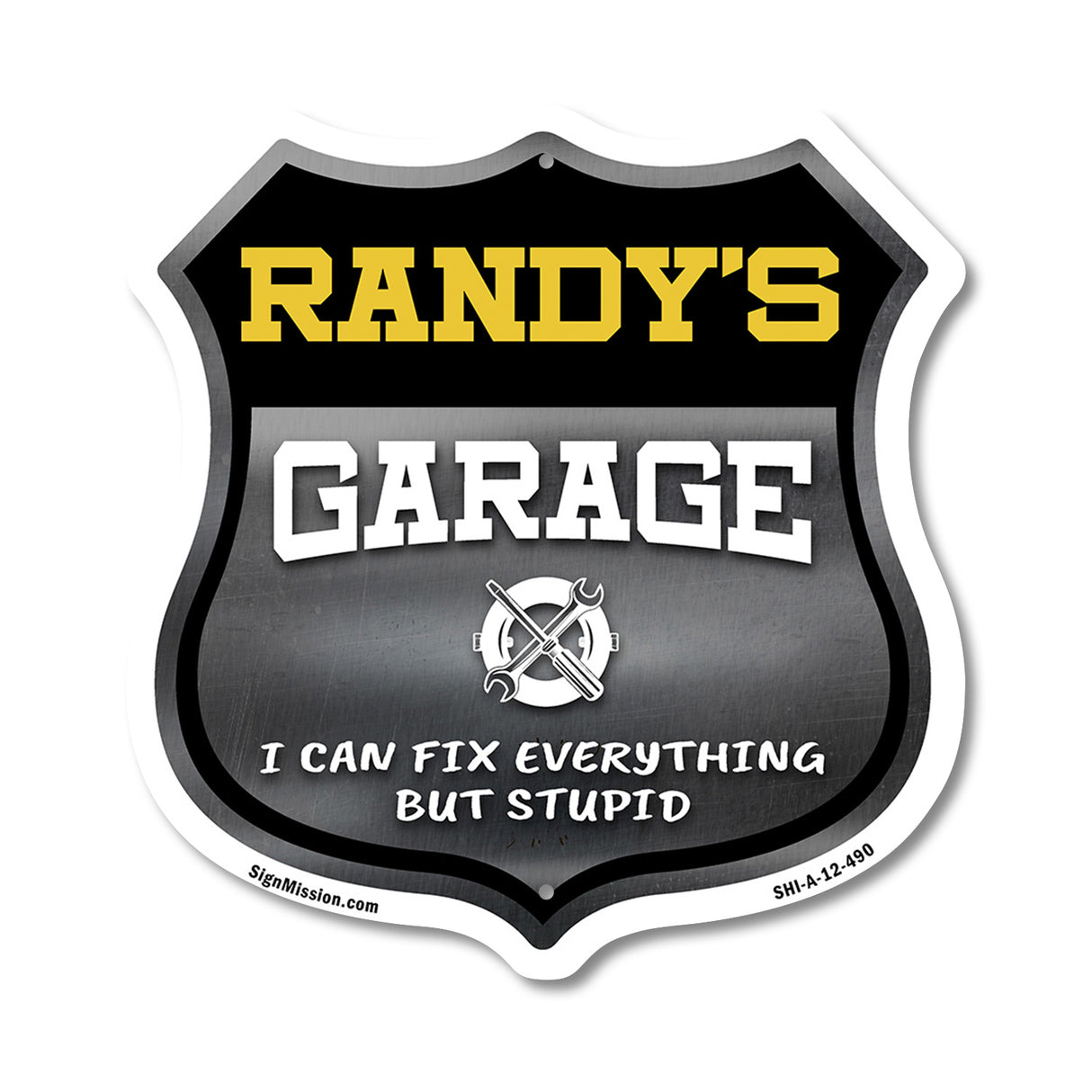 Randy's Garage I Can Fix Everything But Stupid