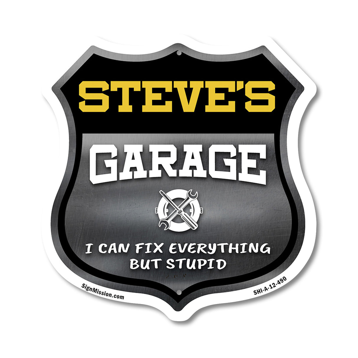 Steve's Garage I Can Fix Everything But Stupid