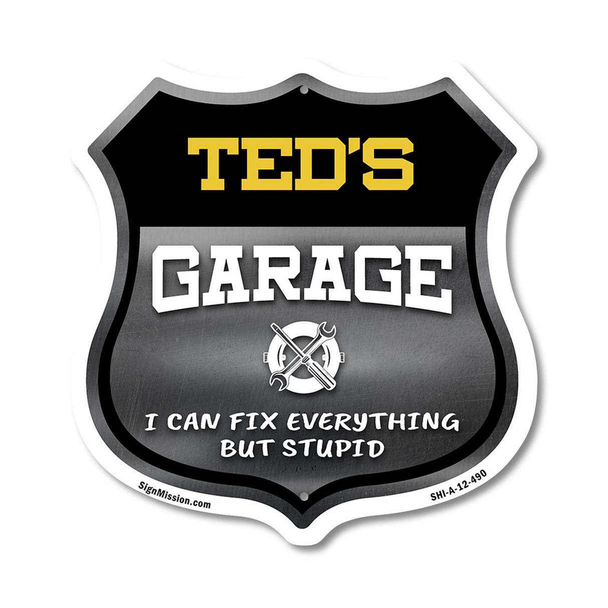 Ted's Garage I Can Fix Everything But Stupid