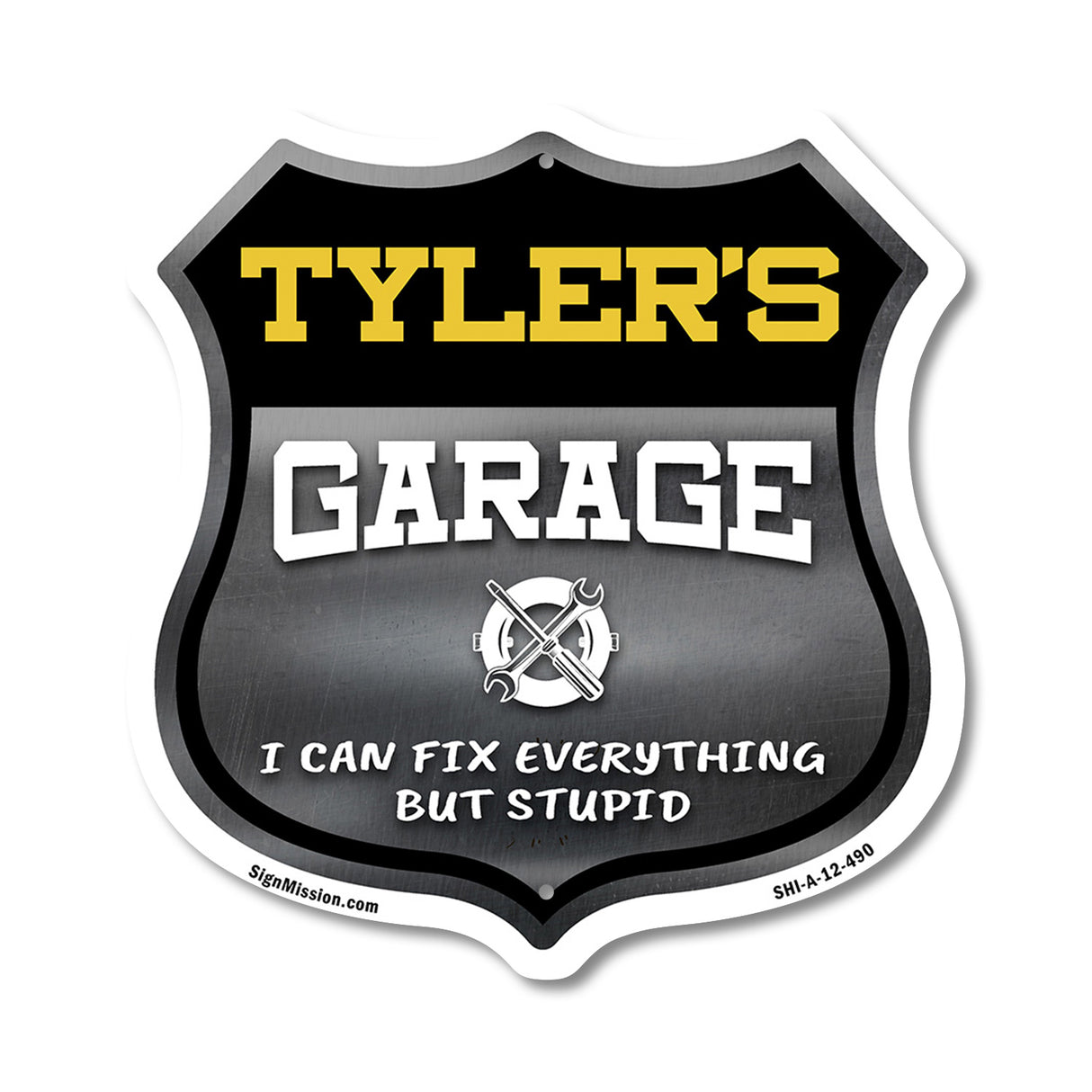 Tyler's Garage I Can Fix Everything But Stupid