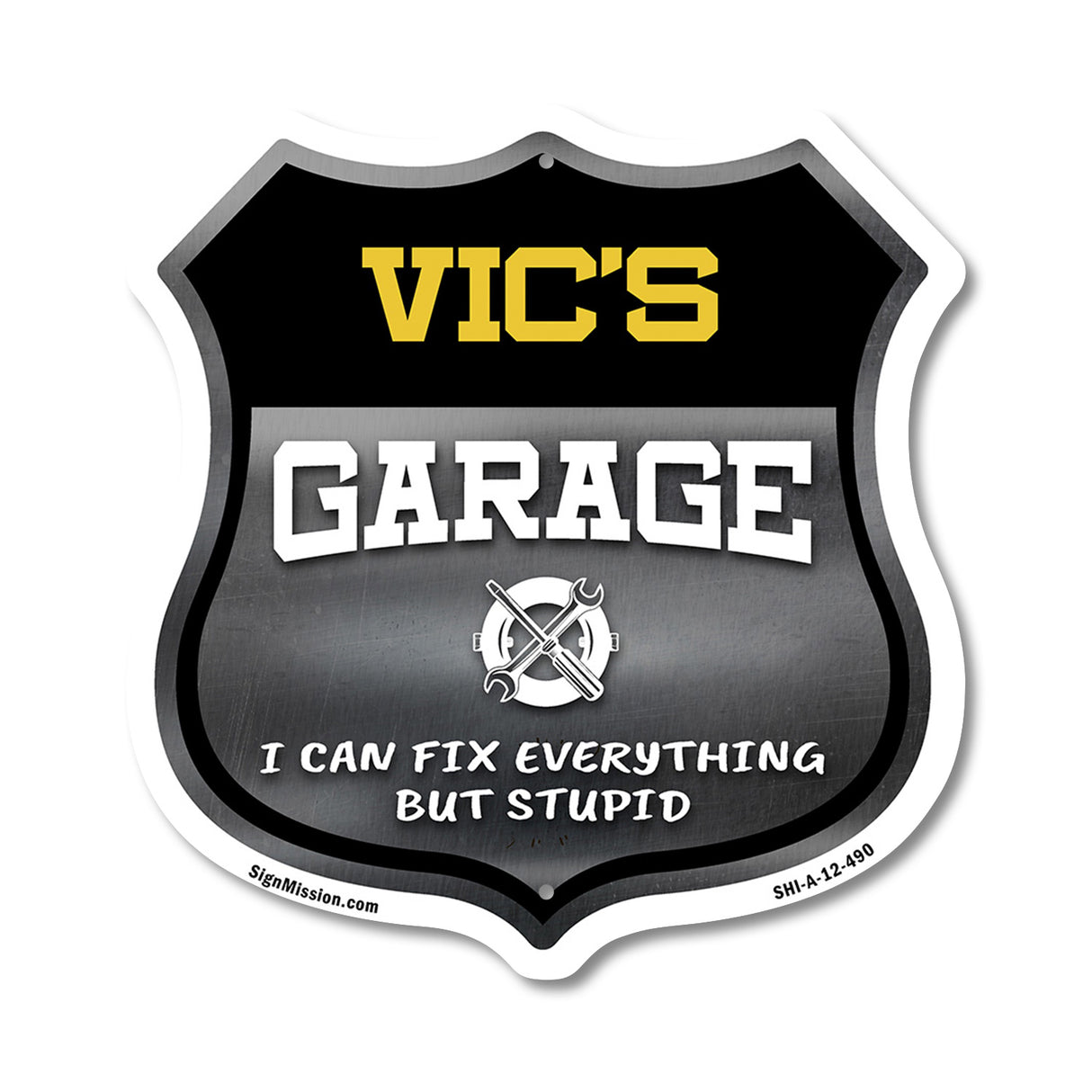 Vic's Garage I Can Fix Everything But Stupid