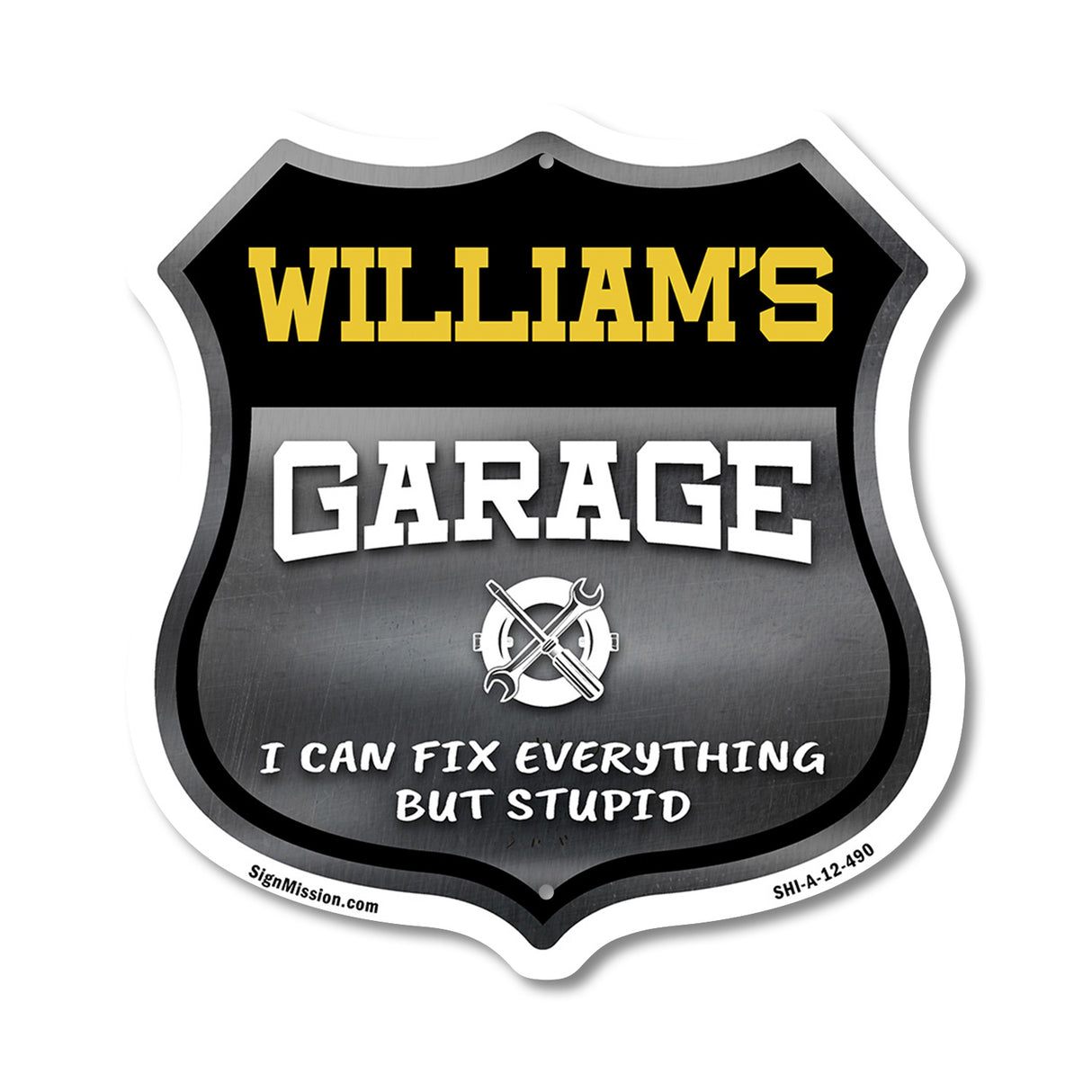 William's Garage I Can Fix Everything But Stupid