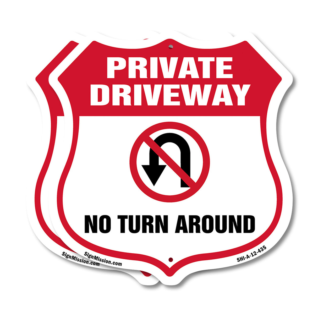 Private Driveway Shield Sign No Turn Around