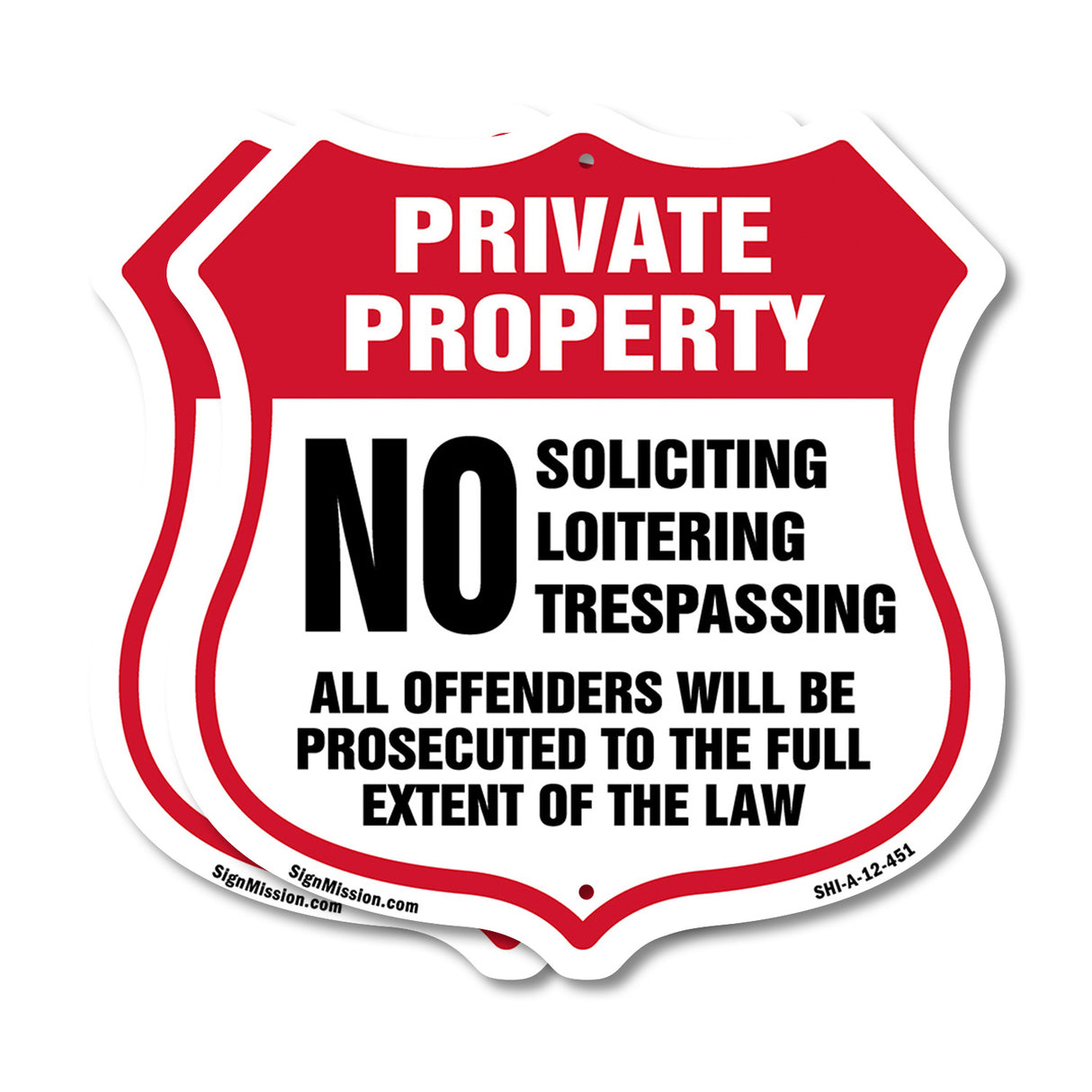 Private Property No Soliciting Loitering Trespassing All Offenders Will Be Prosecuted To The Full Extent Of The Law