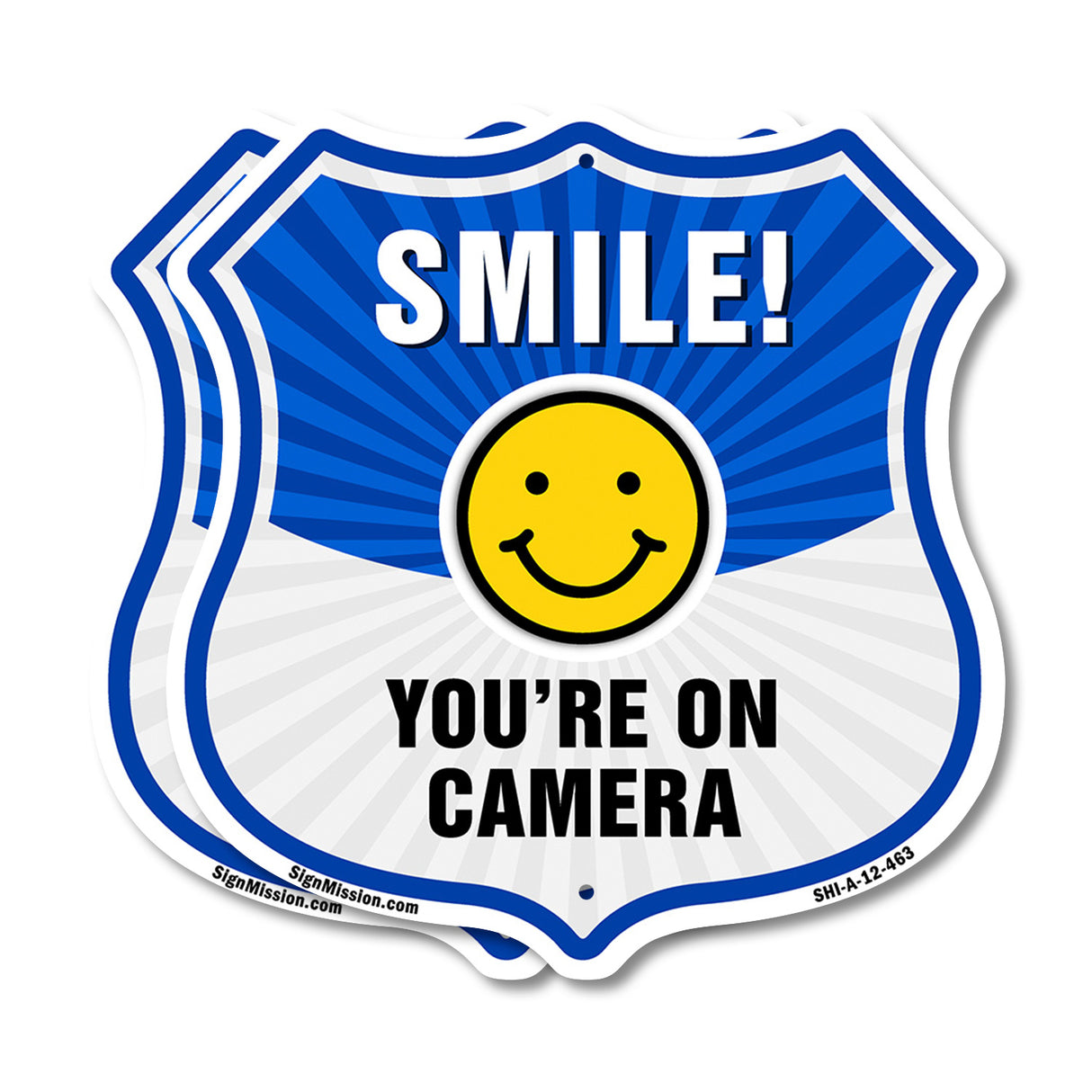 Smile You're On Camera Shield Sign Smile You're On Camera