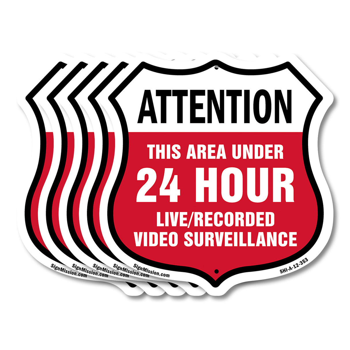 Attention This Area Under 24 Hour Live Recorded Video Surveillance